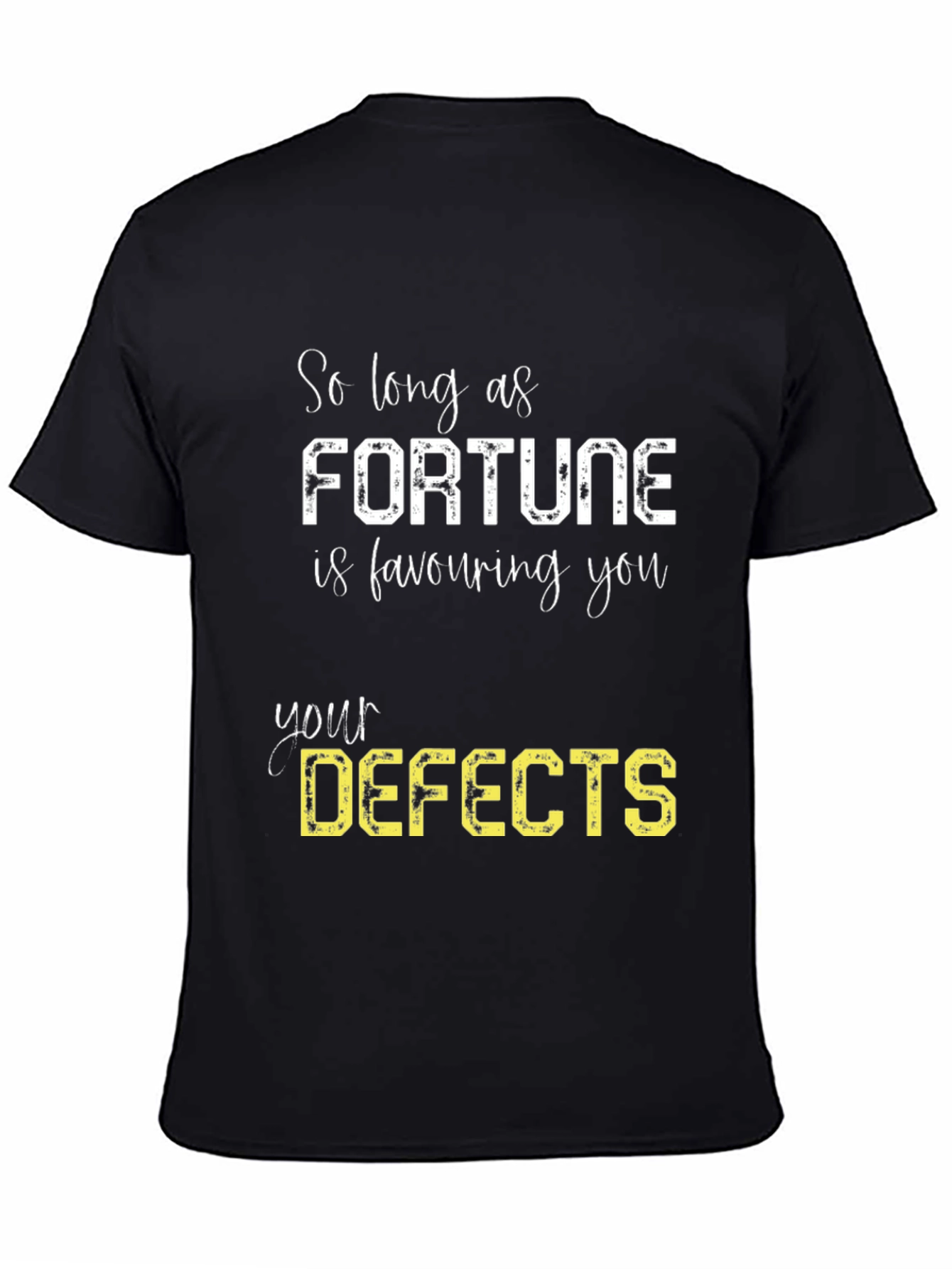 Fortune Favors Defects - Funny Graphic Tee - 4