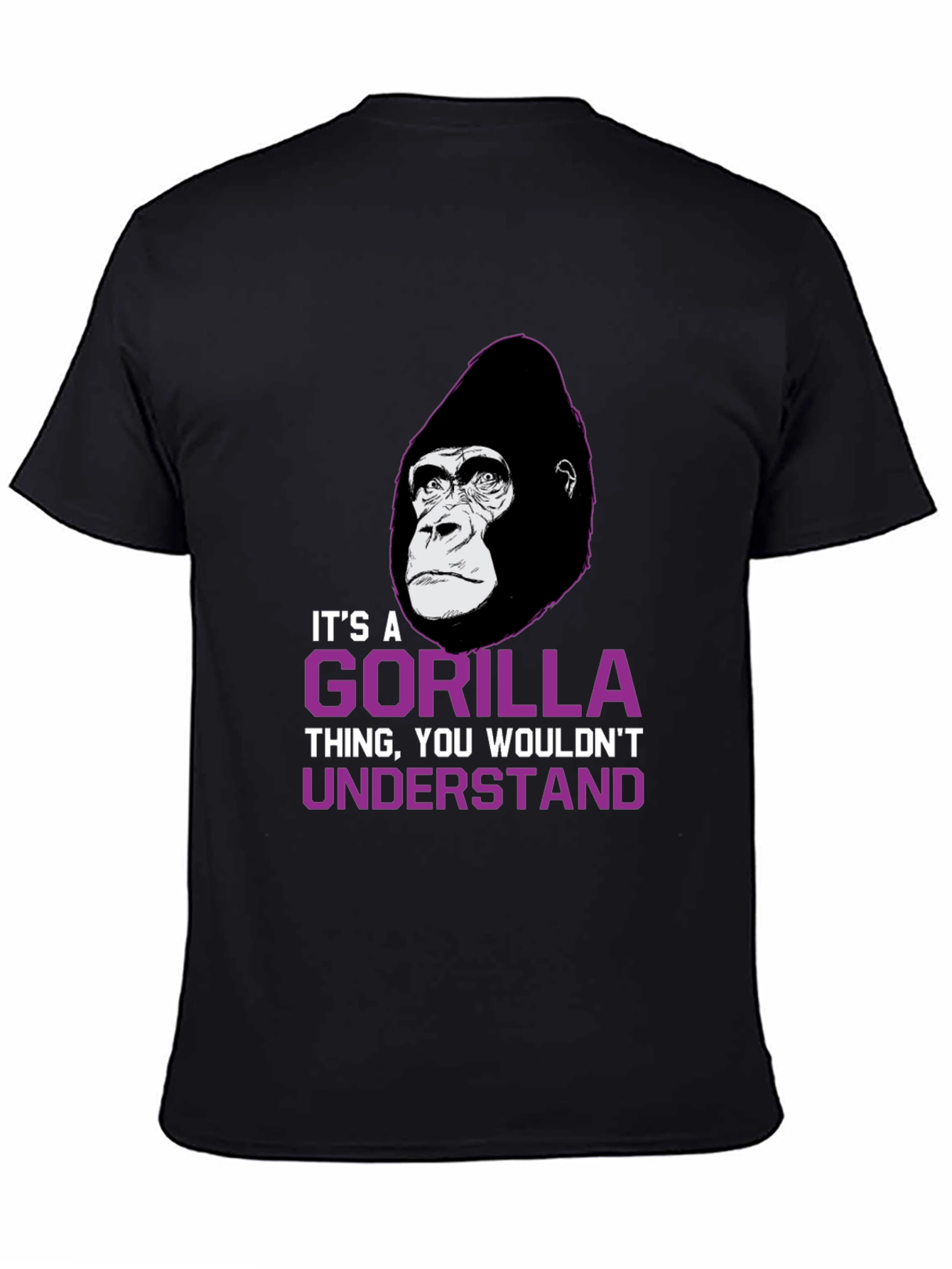 Black It's a Gorilla Thing T-Shirt view 4