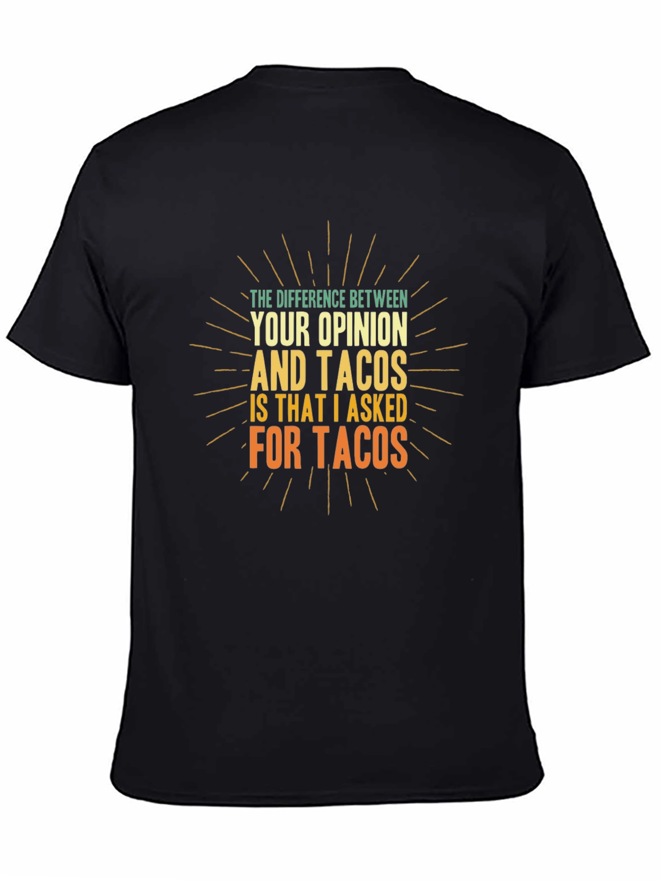 Black Tacos Opinion Graphic Tee - Funny Food Lover T-Shirt view 4