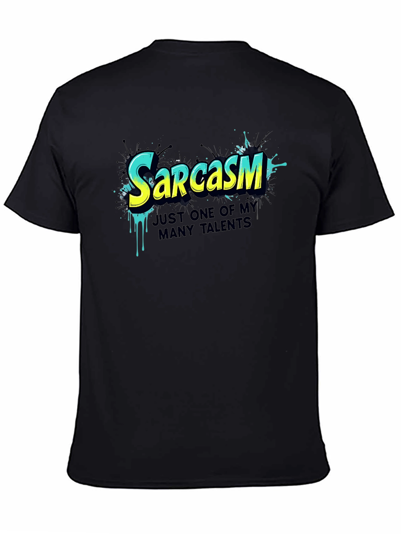 Black Sarcasm T-Shirt - One of My Many Talents view 4