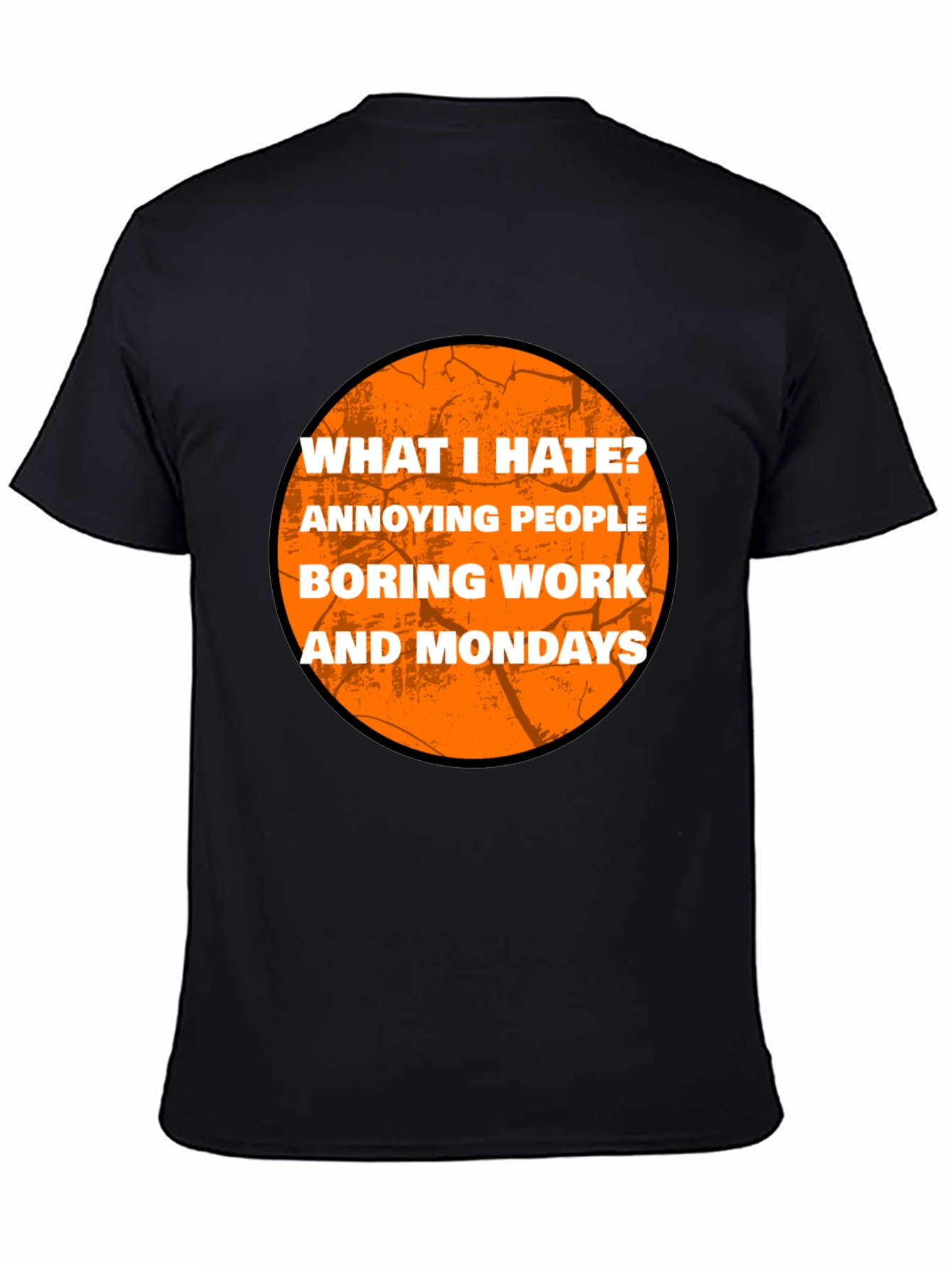 Black Humorous "What I Hate" Graphic T-Shirt view 4