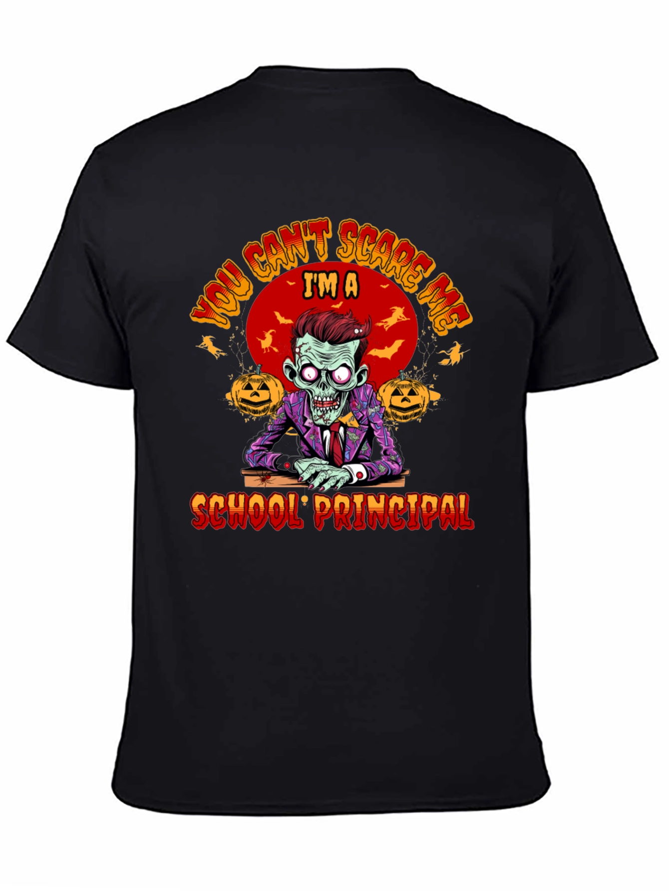 Black You Can't Scare Me I'm a School Principal Zombie T-Shirt view 4