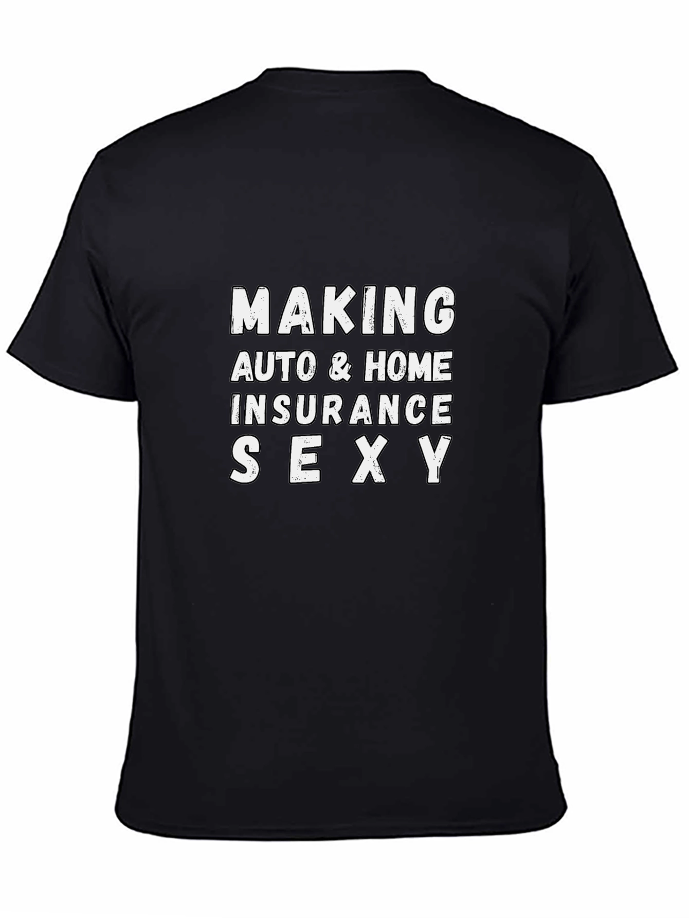 Black Making Auto & Home Insurance Sexy Graphic Tee view 4