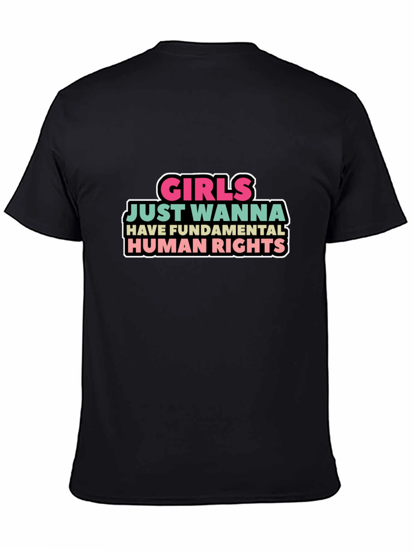 Black Girls Just Wanna Have Fundamental Human Rights T-Shirt view 4