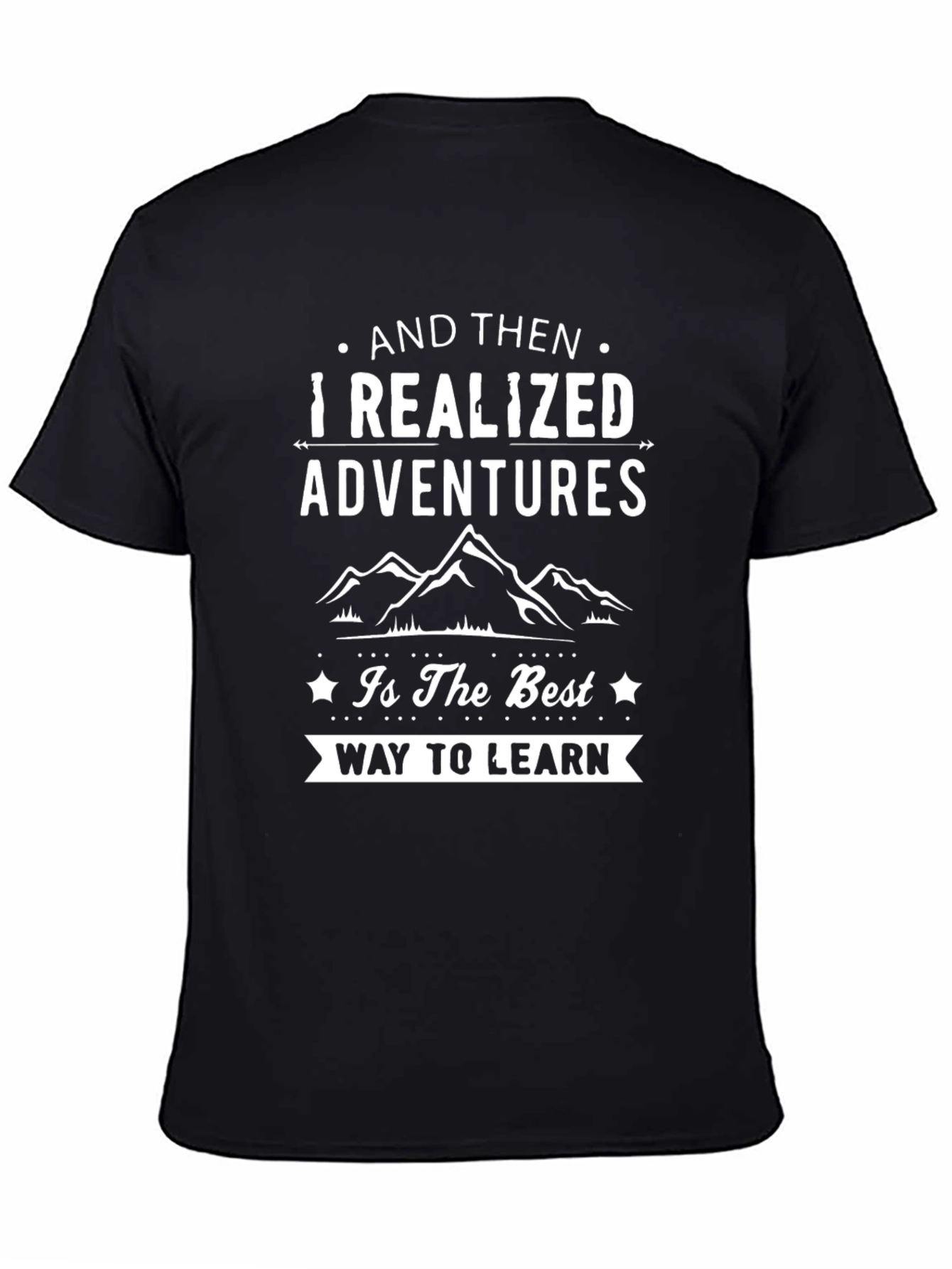 Black Adventure is the Best Way to Learn T-Shirt view 4