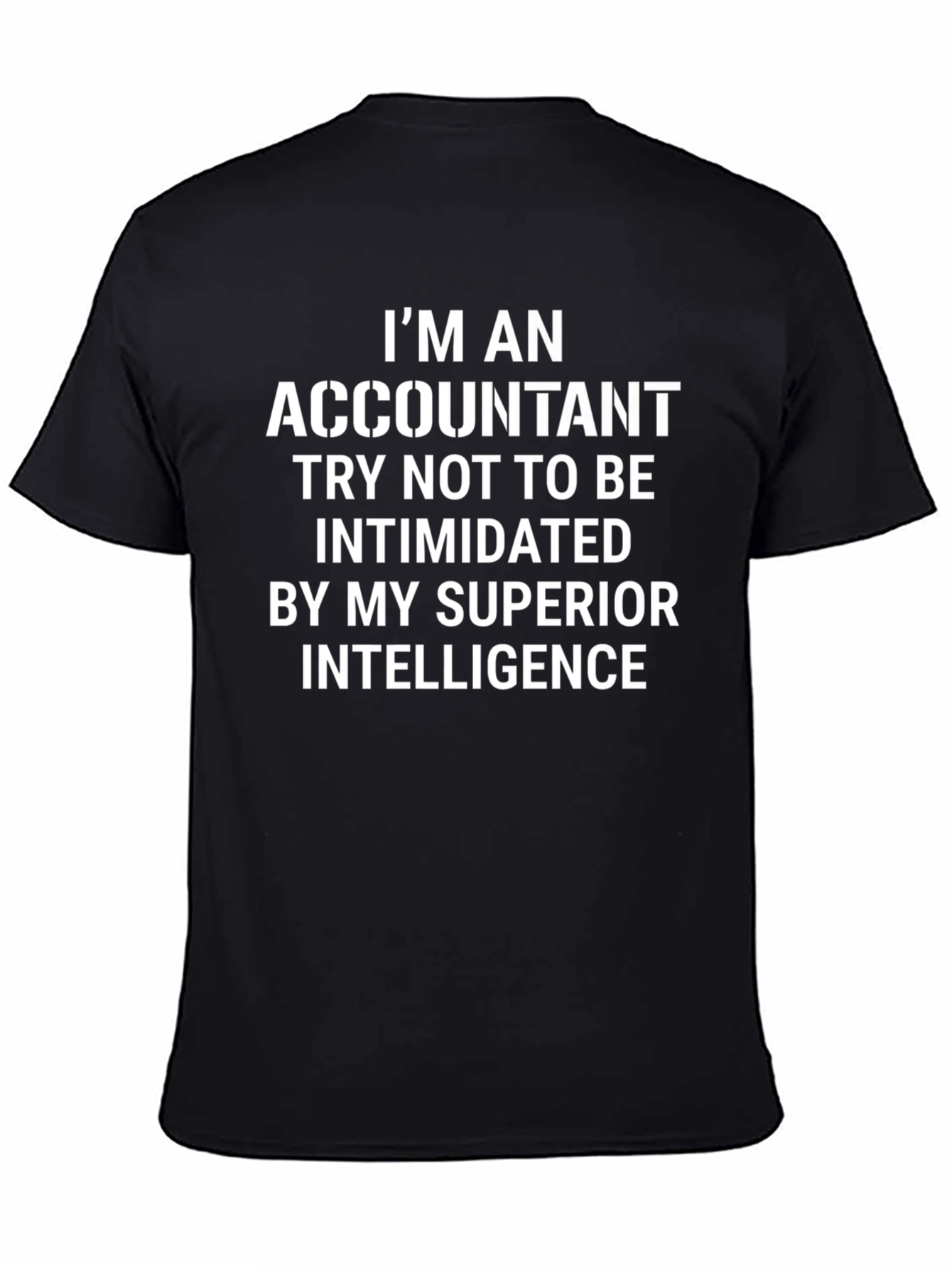 Black Accountant Superior Intelligence Funny T-Shirt view 4