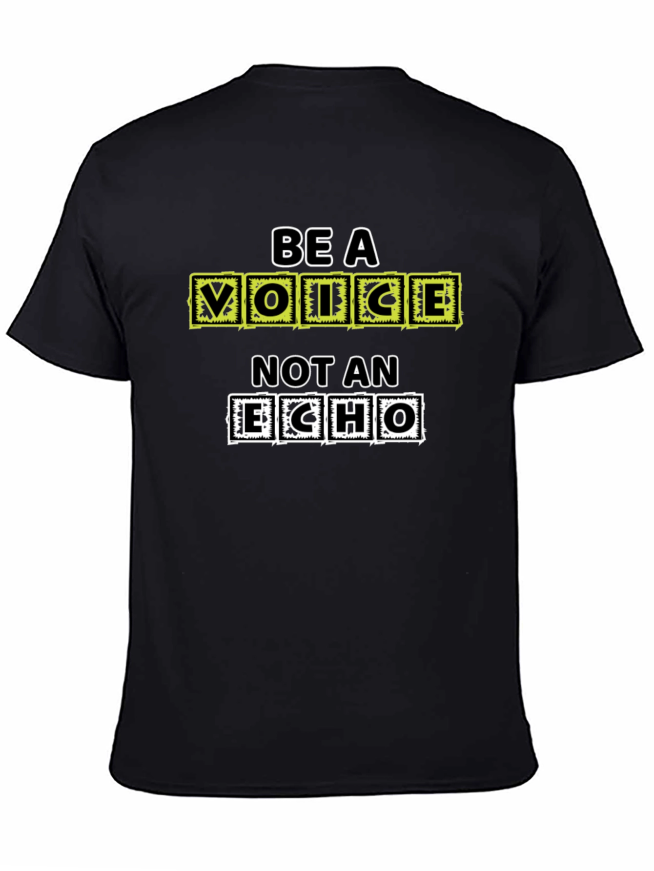 Black Be a Voice, Not an Echo - Black Graphic Tee view 4