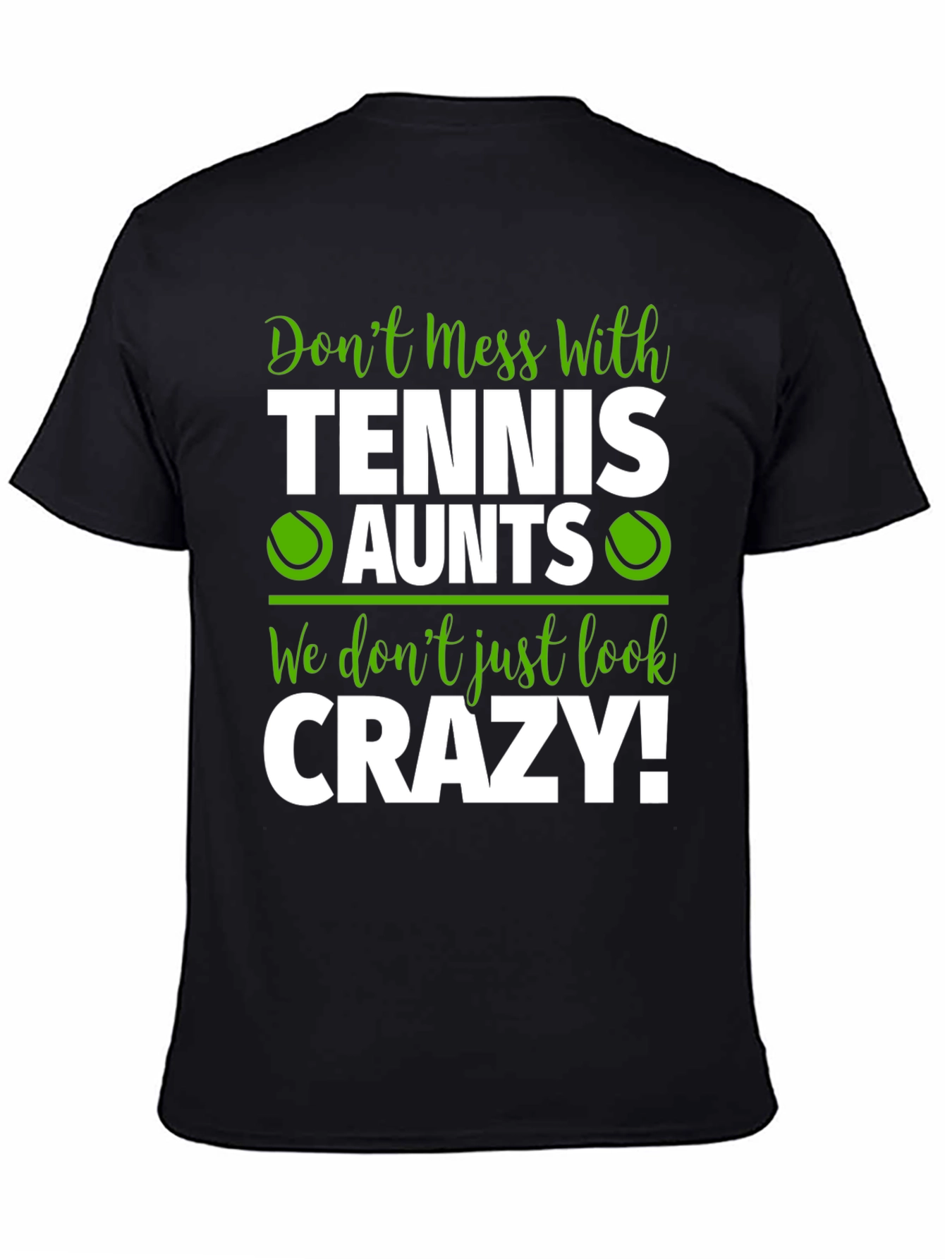 Black Tennis Aunts Graphic Tee - Don't Mess With Us! view 4