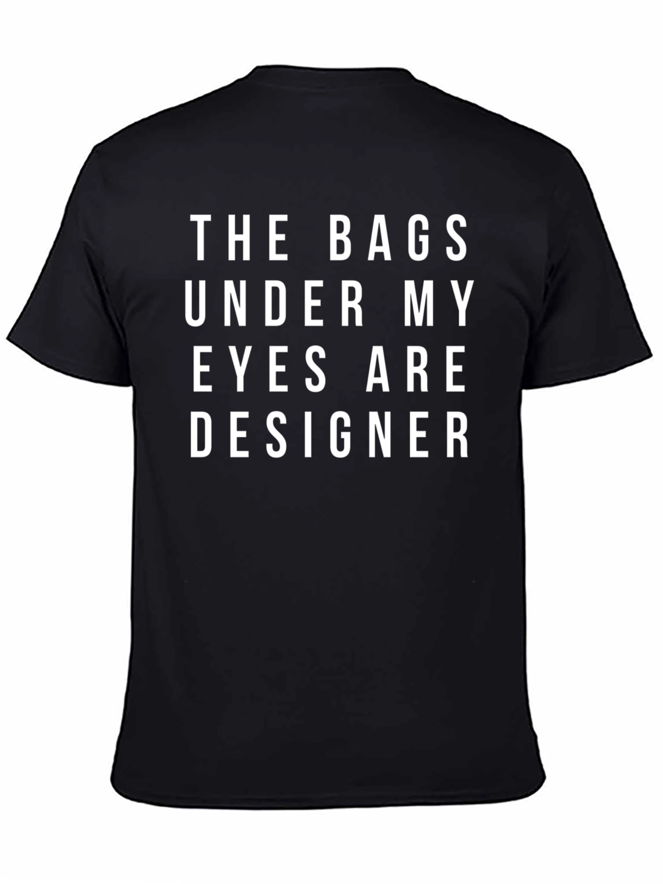 Black Designer Bags T-Shirt: Funny Sarcastic Graphic Tee view 4