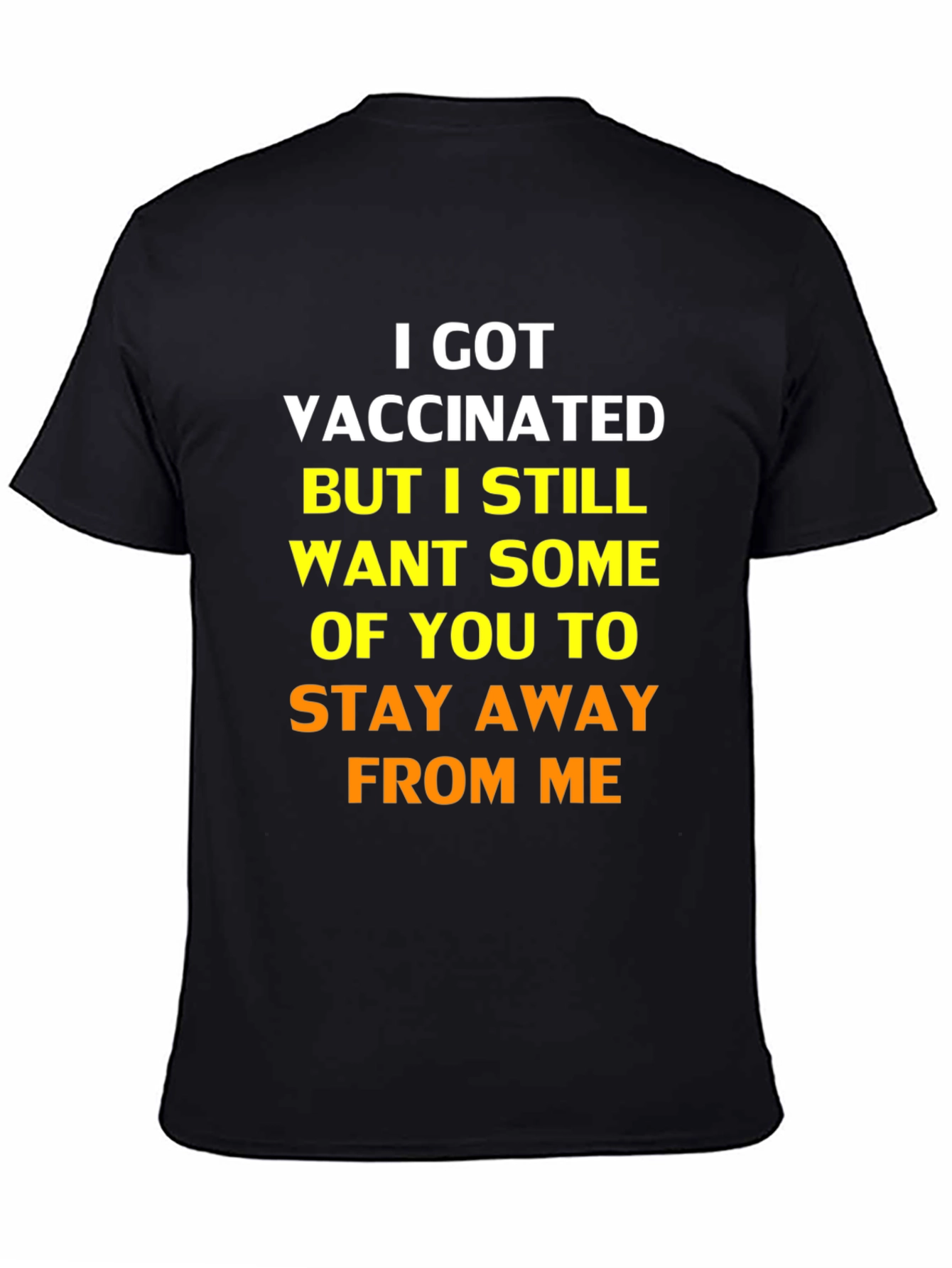 Black I Got Vaccinated Graphic Tee - Funny Statement Shirt view 4