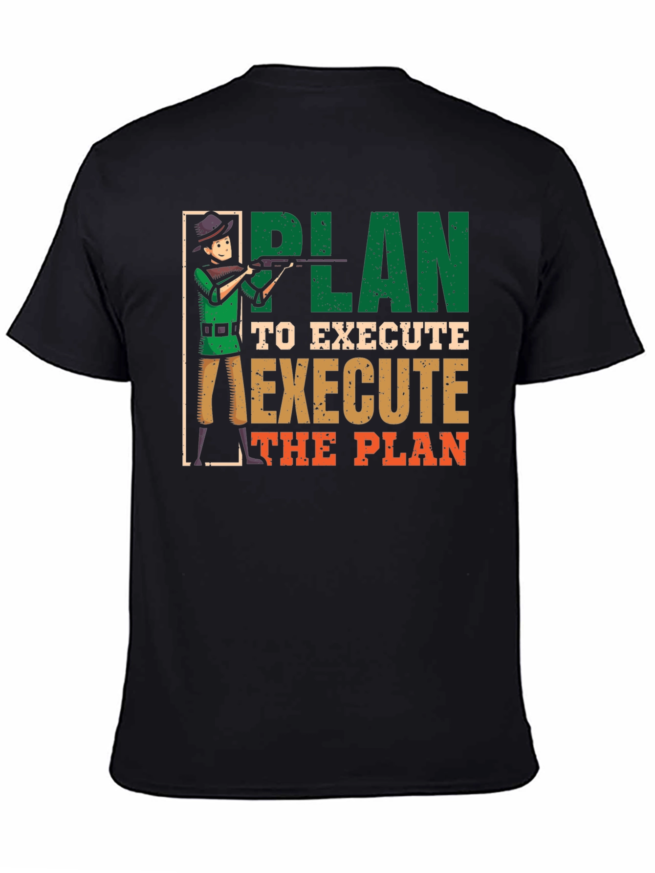 Black Plan to Execute Funny Hunting Graphic T-Shirt view 4