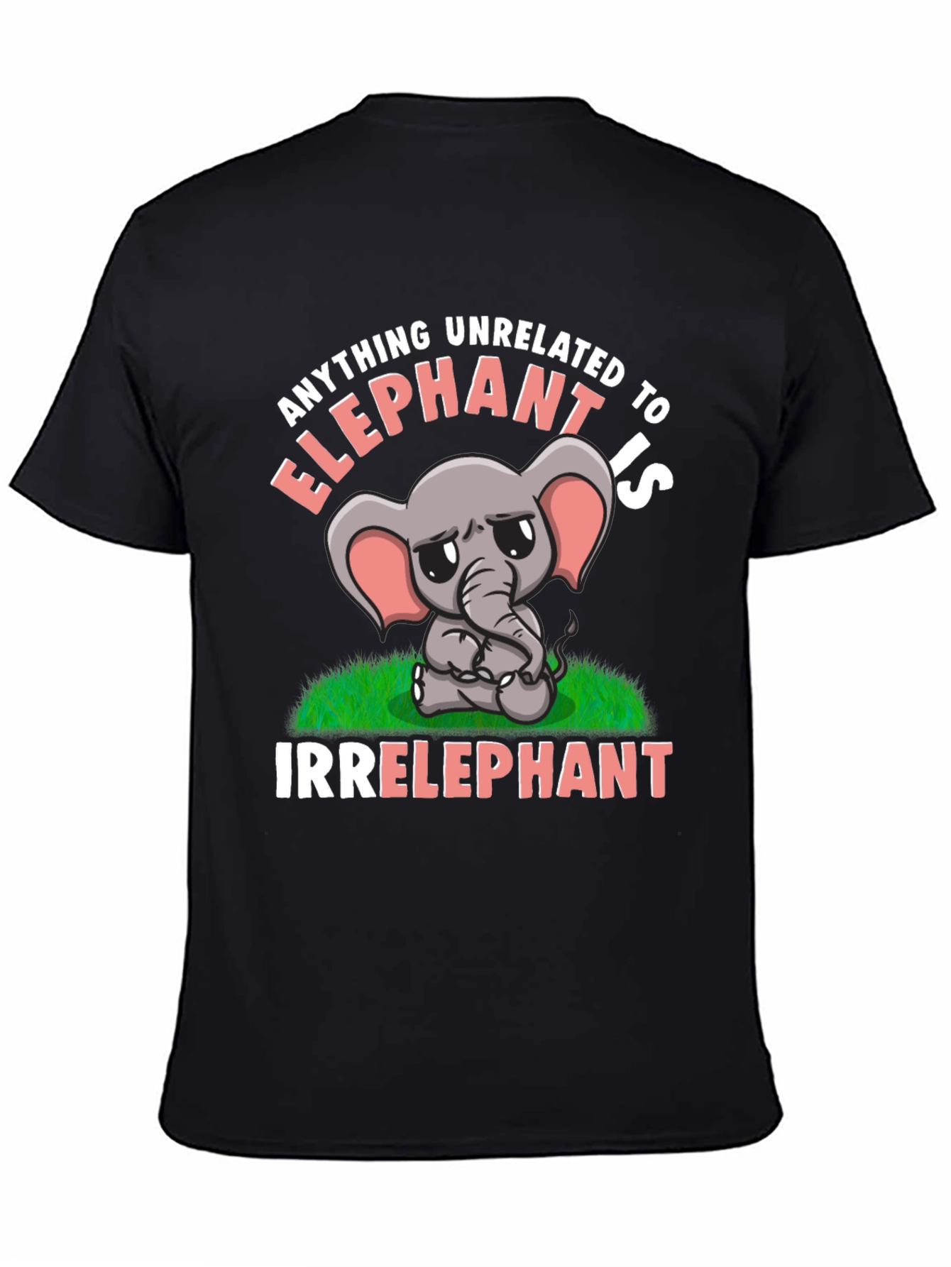 Black Irrelephant T-Shirt Funny Elephant Pun Tee view 4