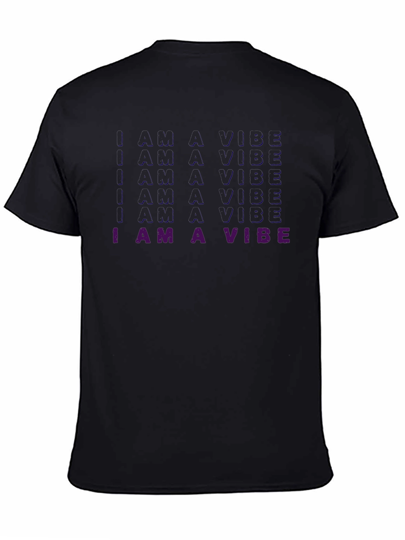 Black I am a Vibe T-Shirt view 4