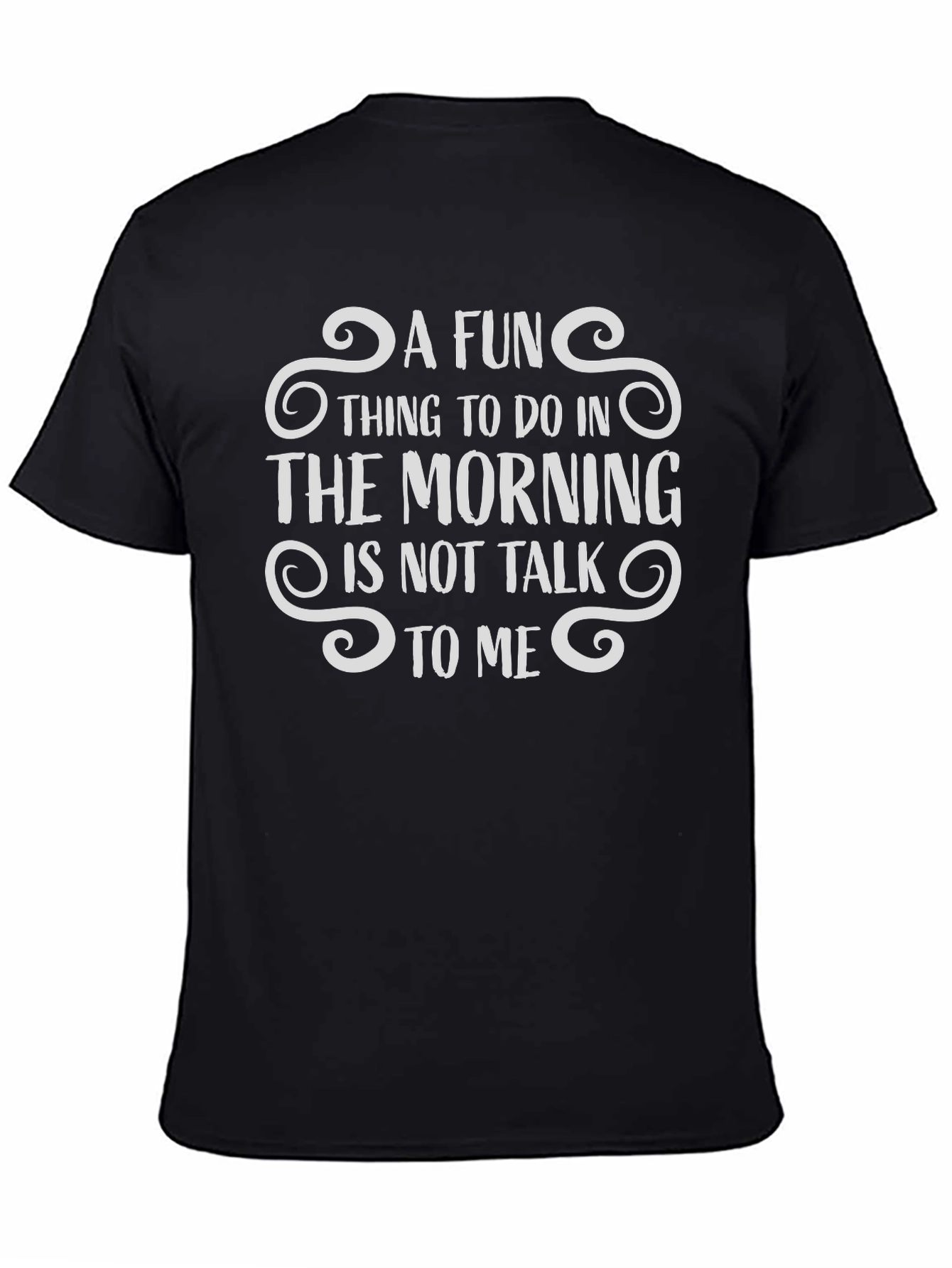 Black Funny "Don't Talk To Me" Morning Graphic Tee view 4