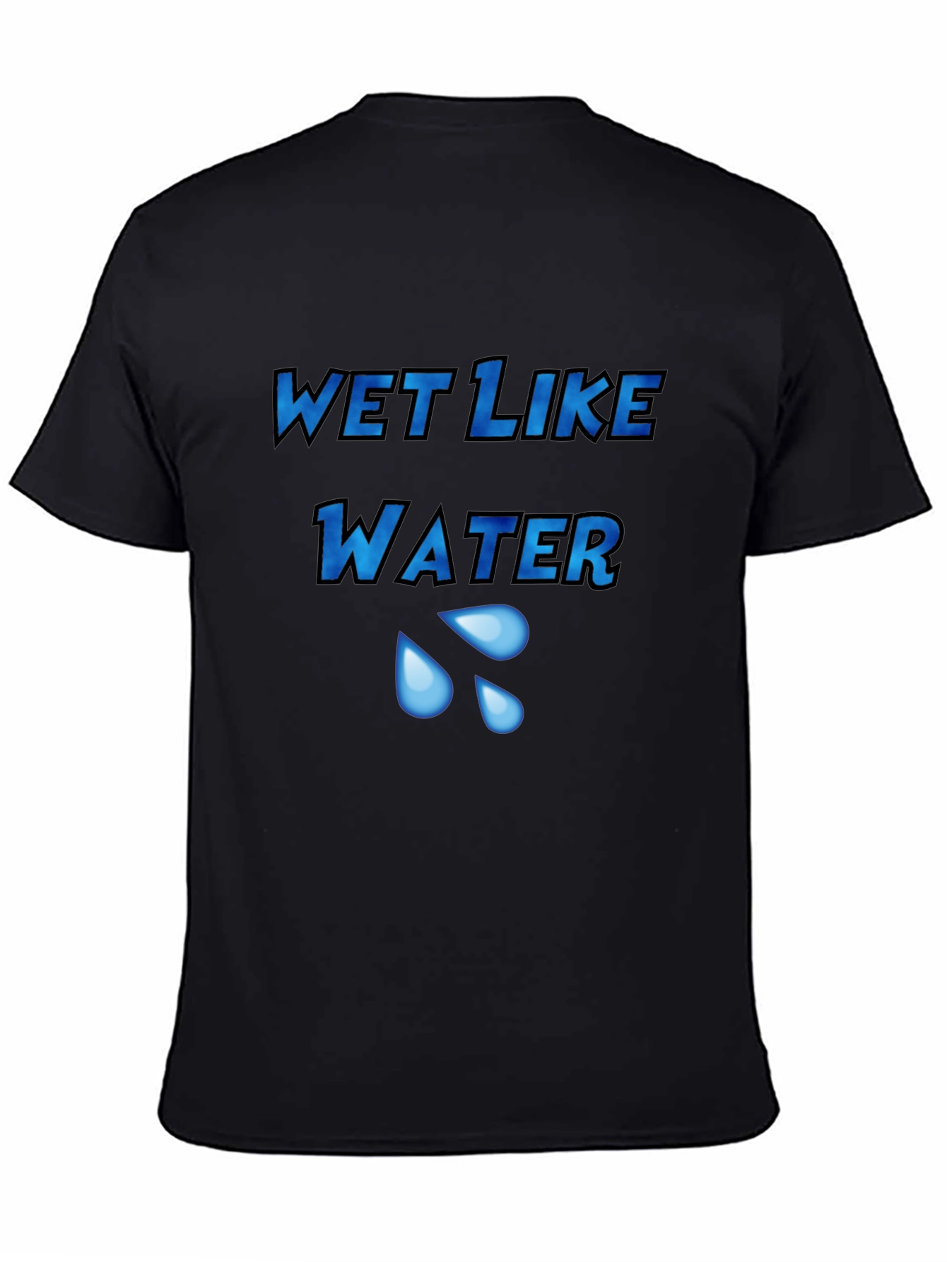 Black Wet Like Water Graphic Tee - Unisex Black T-Shirt view 4