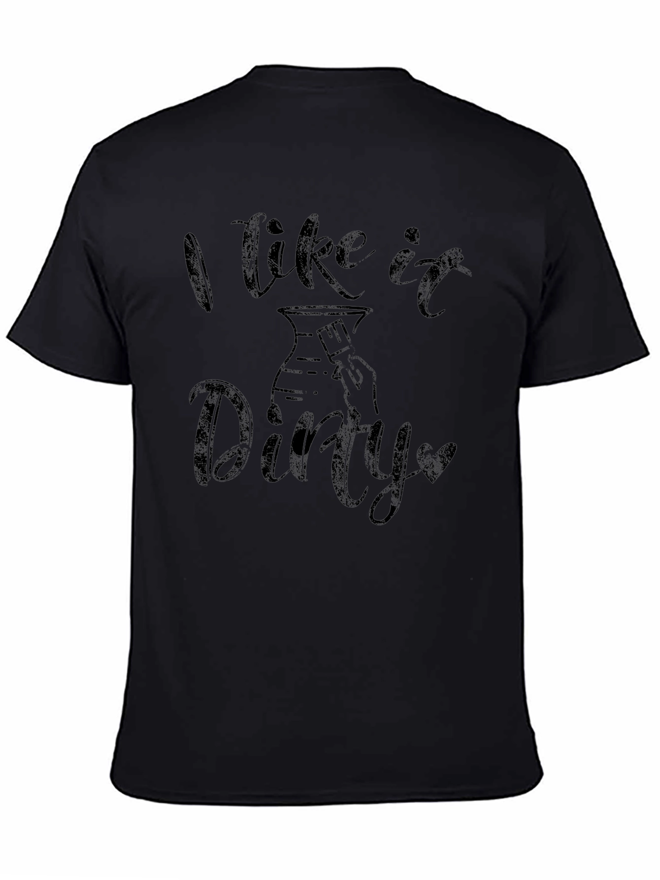 Black I Like it Dirty - Pottery T-Shirt view 4