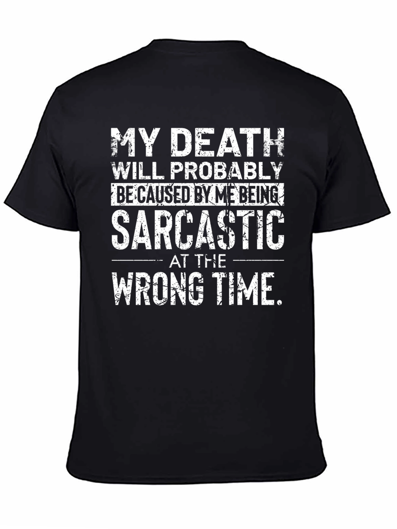 Sarcastic Humor Graphic T-Shirt - Death by Sarcasm - 4