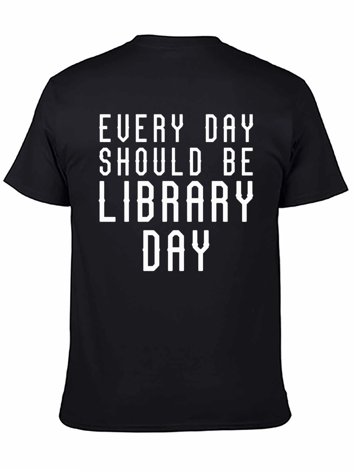 Black Every Day Library Day Graphic Tee view 4