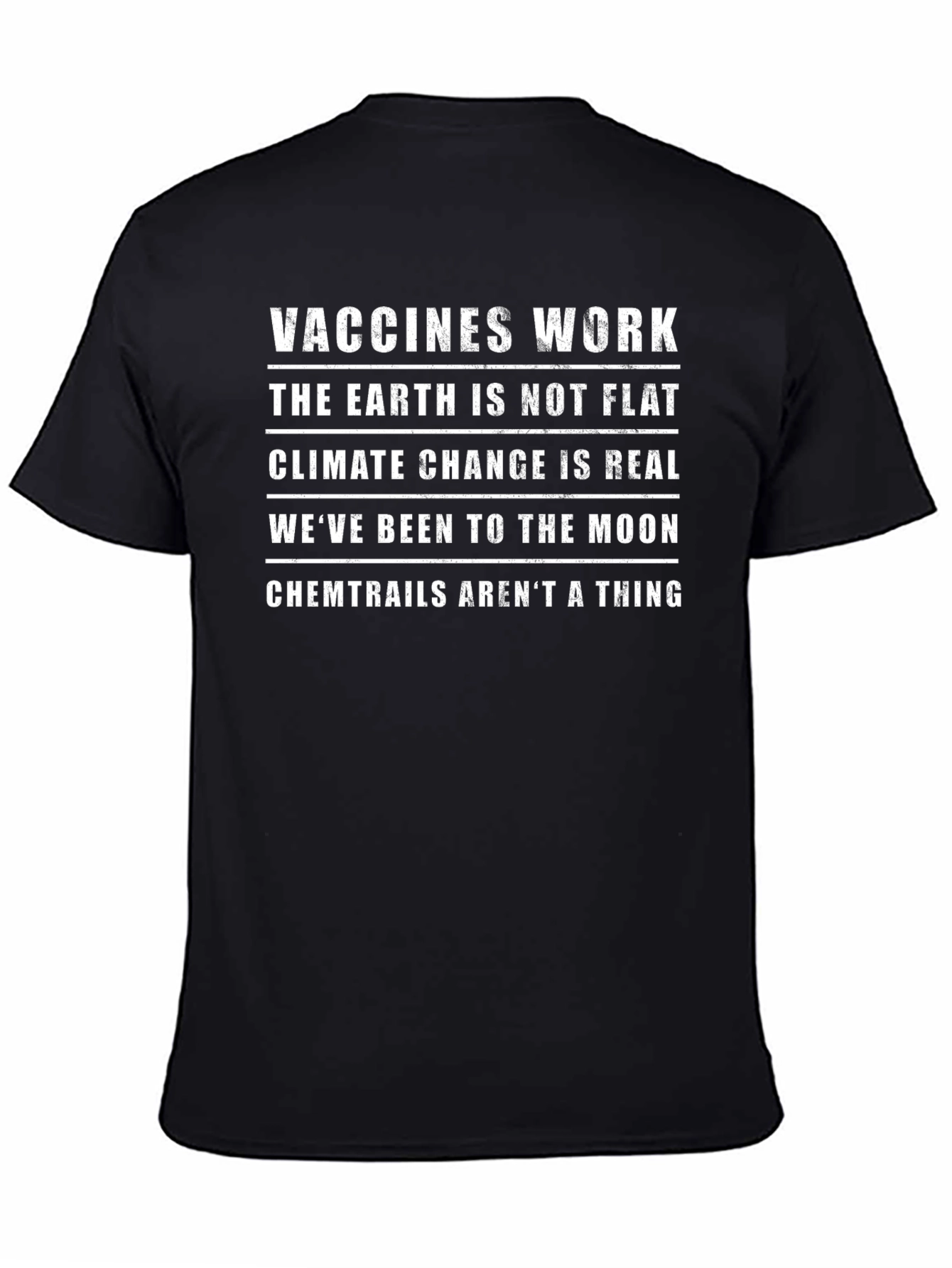 Black Vaccines Work, Earth Not Flat T-Shirt view 4