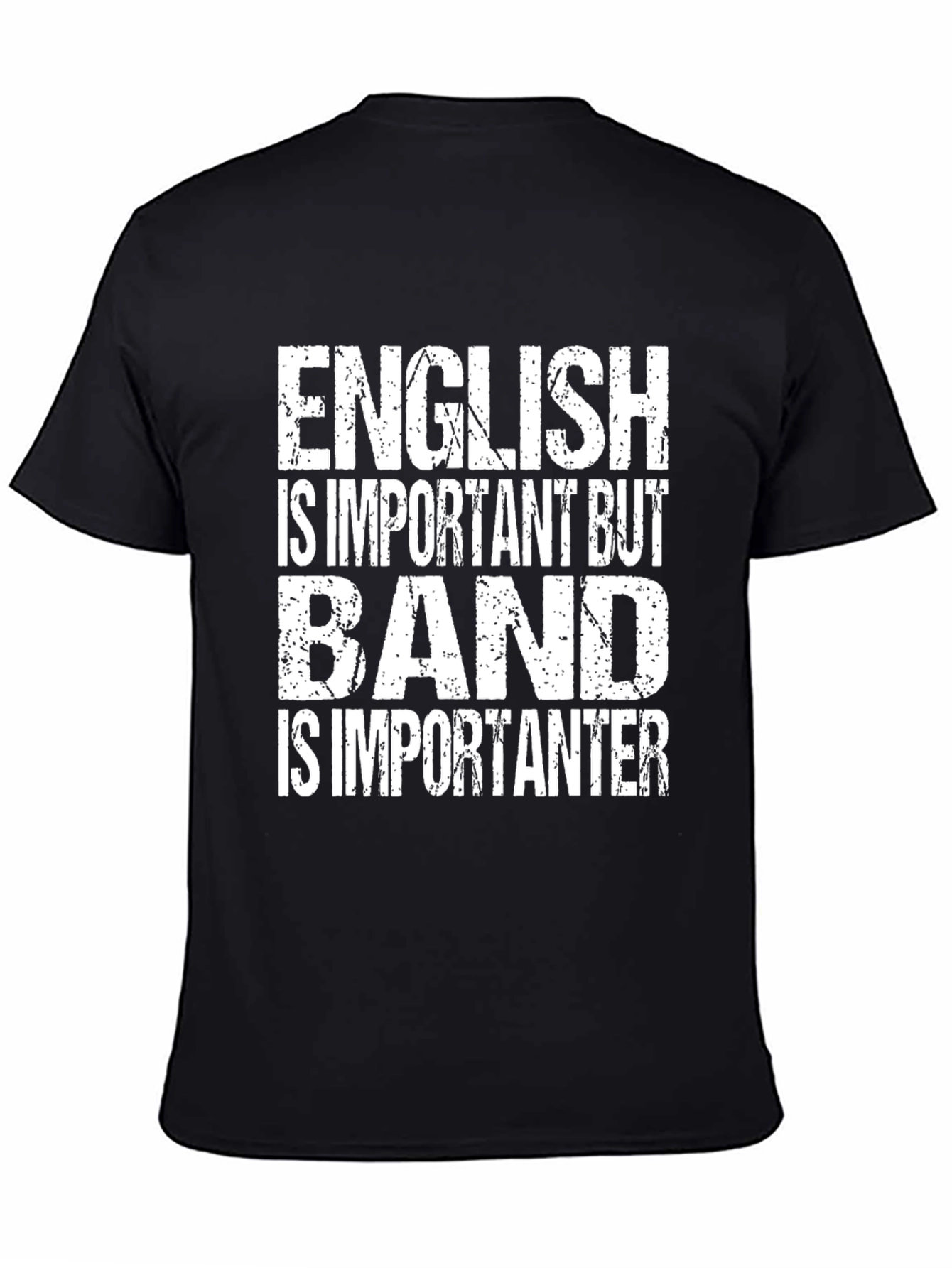 Funny Band T-Shirt - Important Than English! - 4