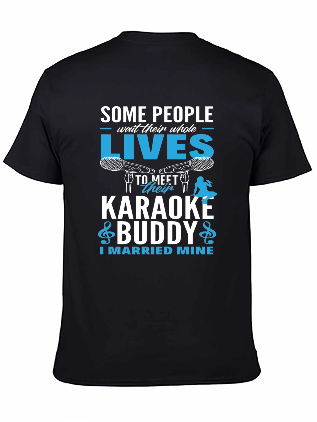 Black Karaoke Buddy T-Shirt - I Married Mine! view 4