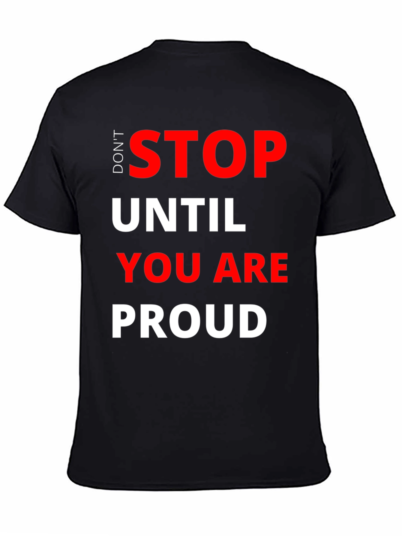 Black Don't Stop T-Shirt - Motivational Graphic Tee view 4