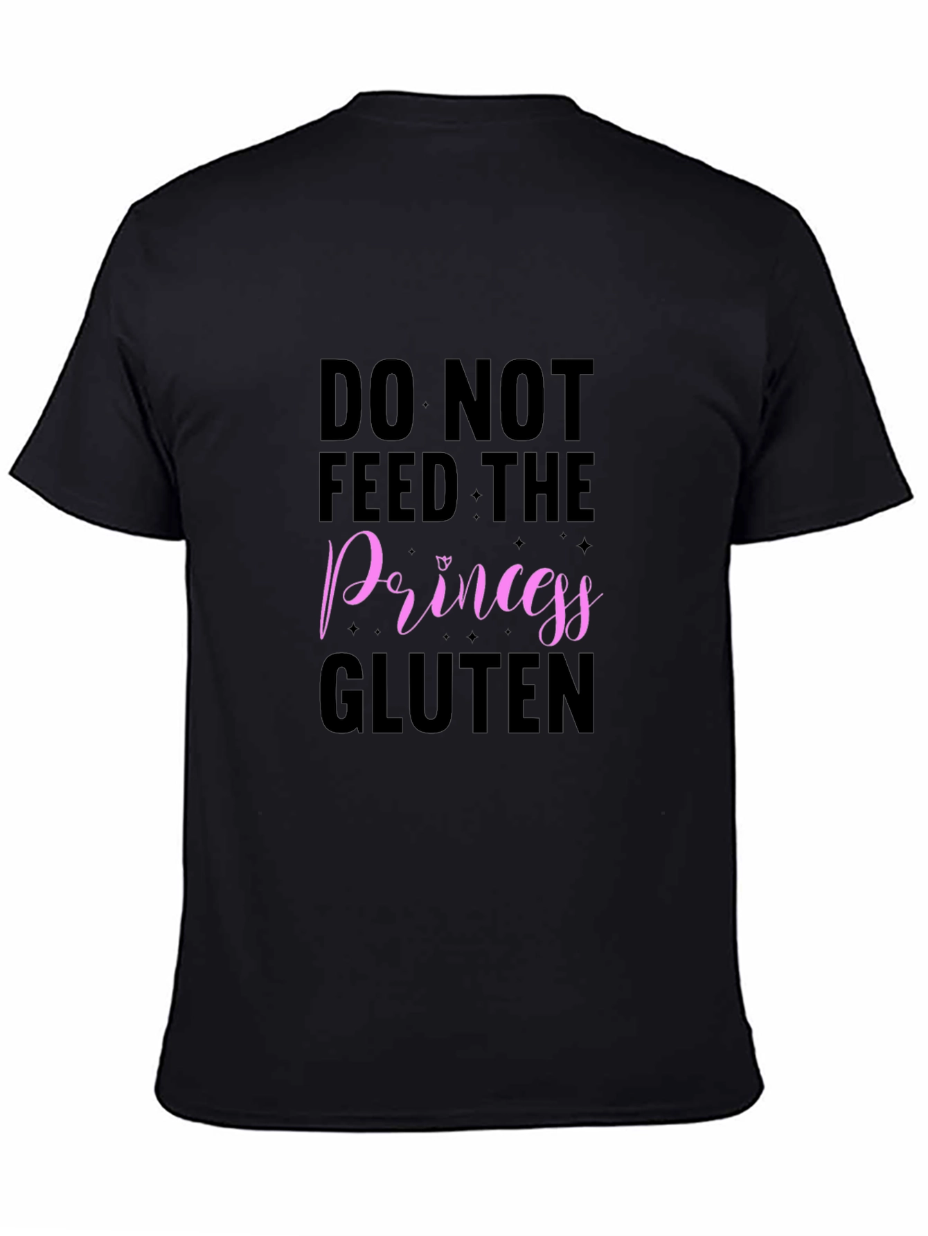 Black Do Not Feed the Princess Gluten T-Shirt view 4