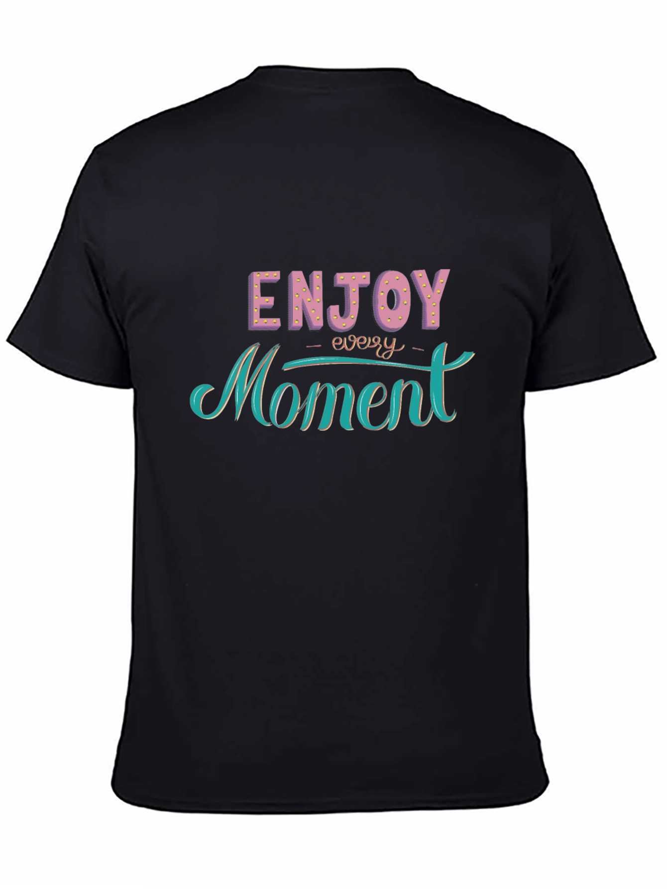 Black Enjoy Every Moment Black Graphic Tee view 4