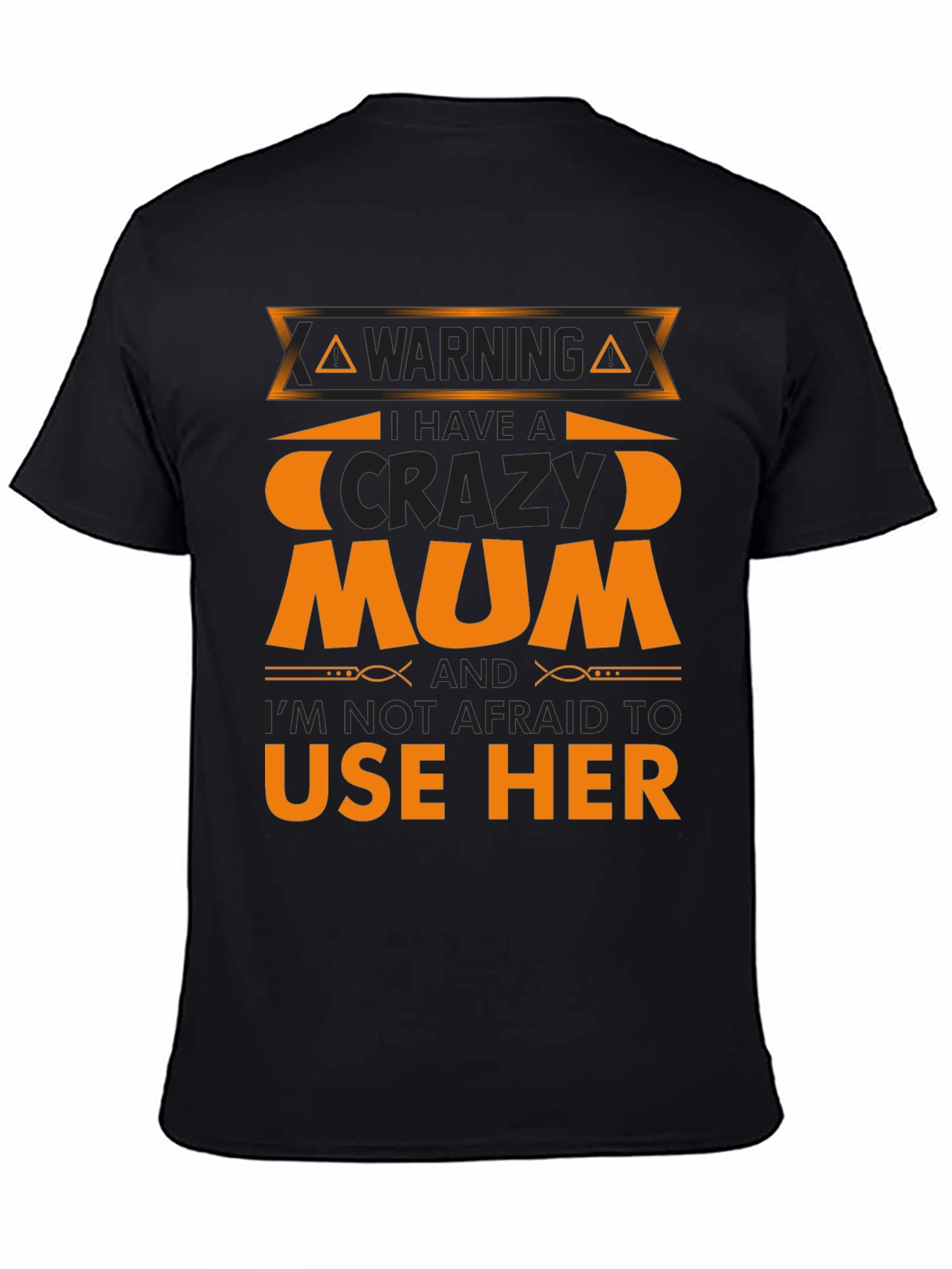 Black Crazy Mum T-Shirt - Funny Novelty Gift view 4