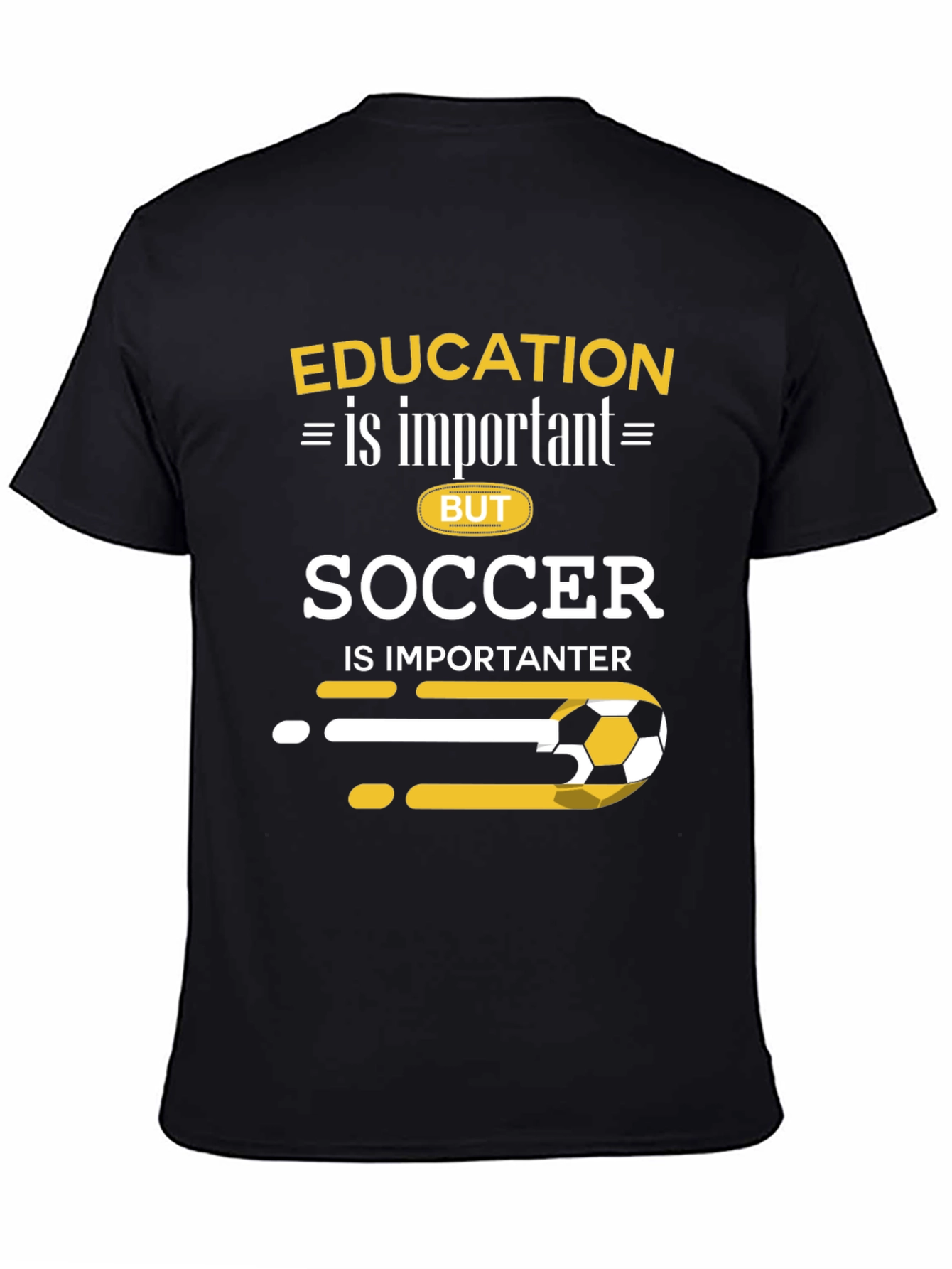 Black Education vs. Soccer T-Shirt view 4