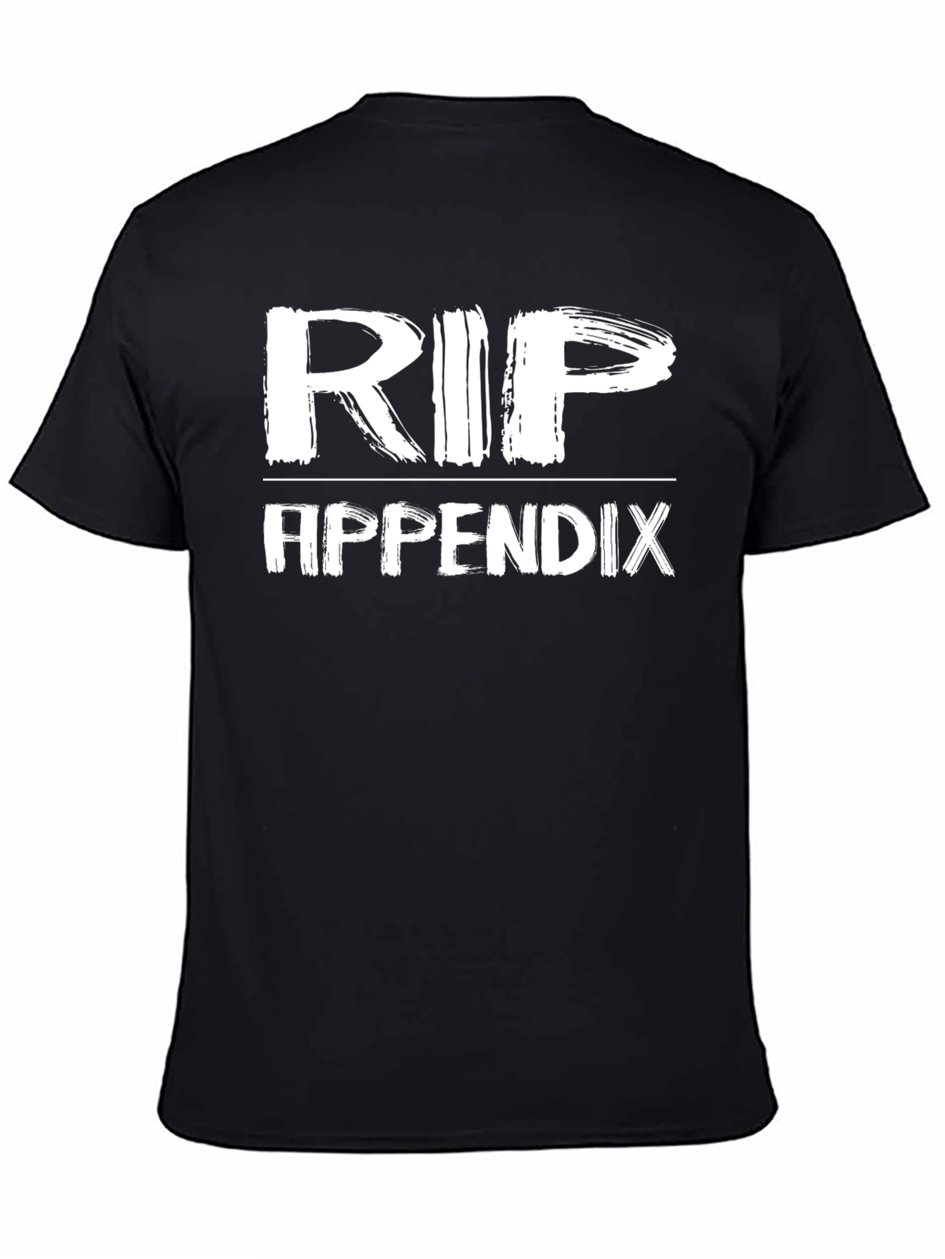 Black RIP Appendix T-Shirt - Humor Surgery Recovery Tee view 4