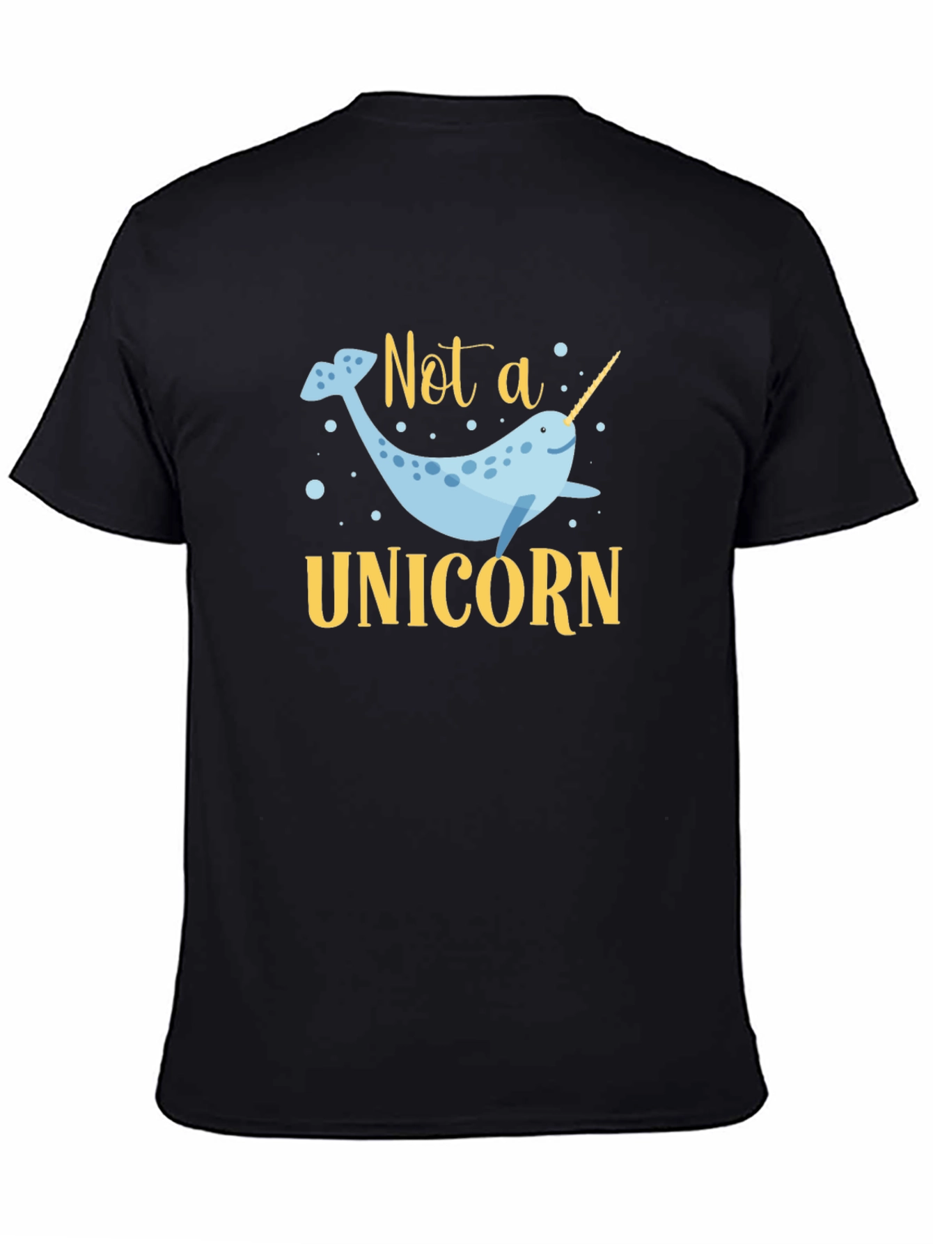 Not a Unicorn Narwhal T-Shirt - Black Cotton Tee - 4