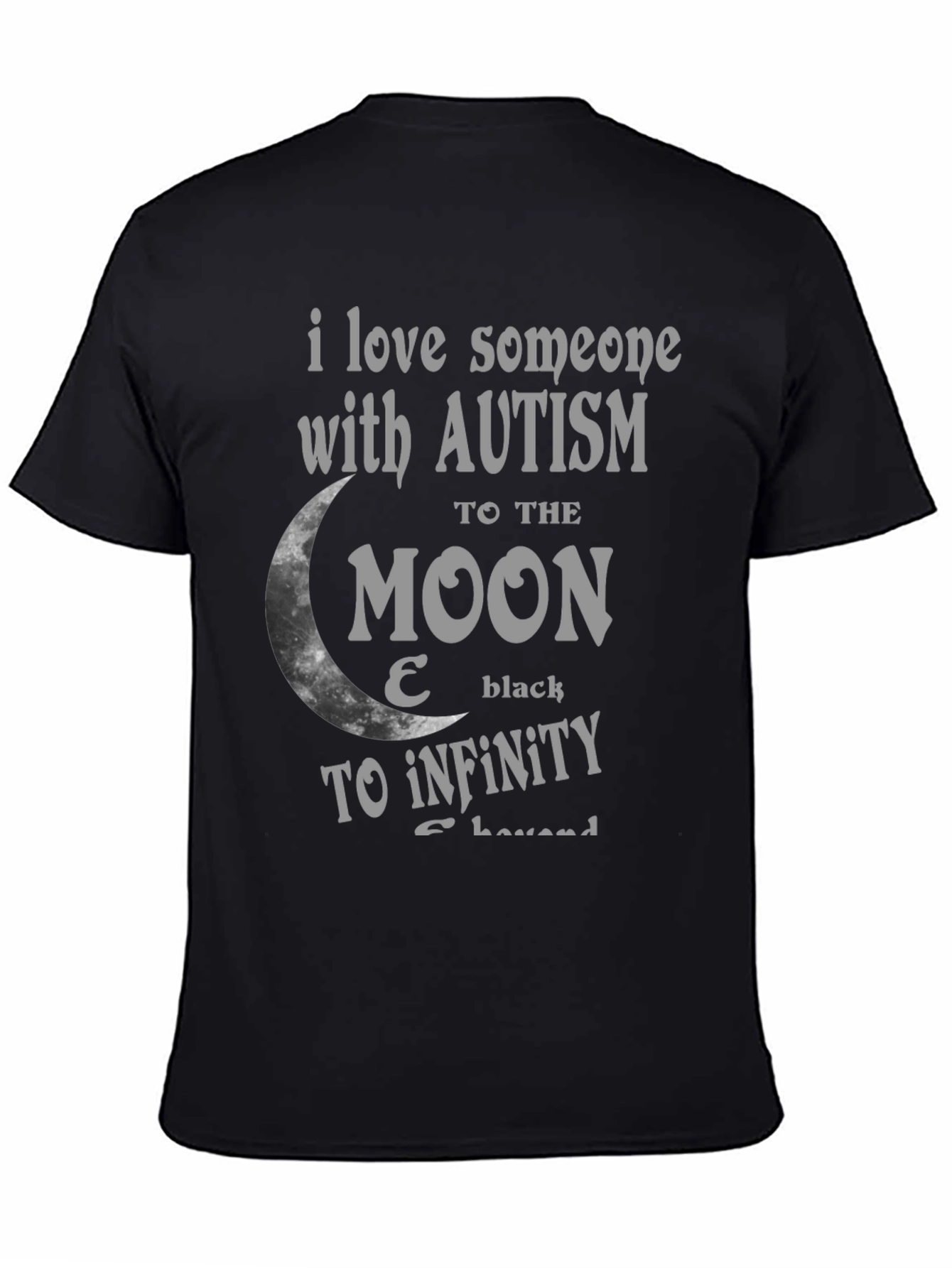 Black Autism Awareness Tee: Love to the Moon & Back T-Shirt view 4