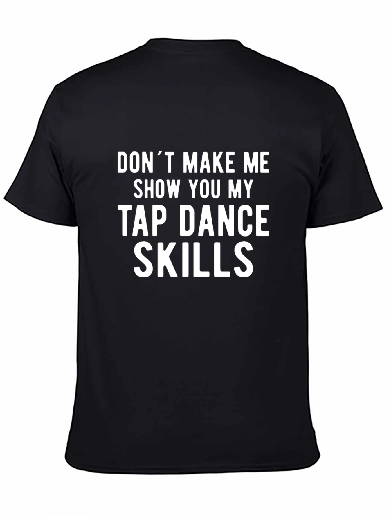 Black Tap Dance Skills Novelty Graphic T-Shirt view 4
