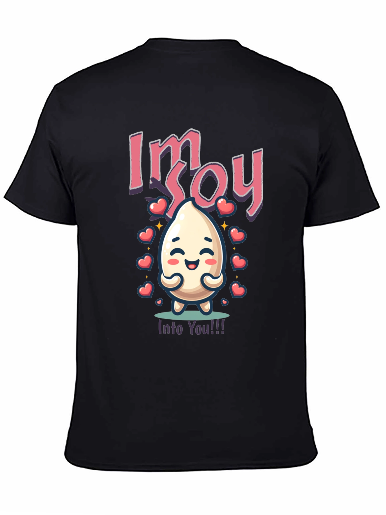 Black I'm Soy Into You T-Shirt - Cute Food Pun view 4