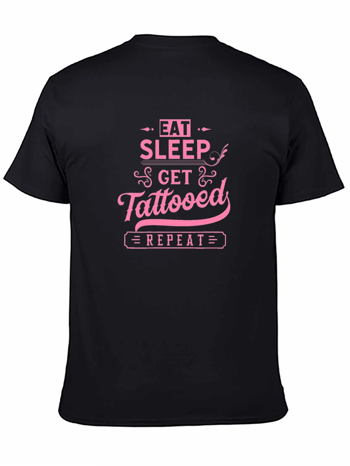Black Eat Sleep Get Tattooed Repeat Black T-Shirt view 4