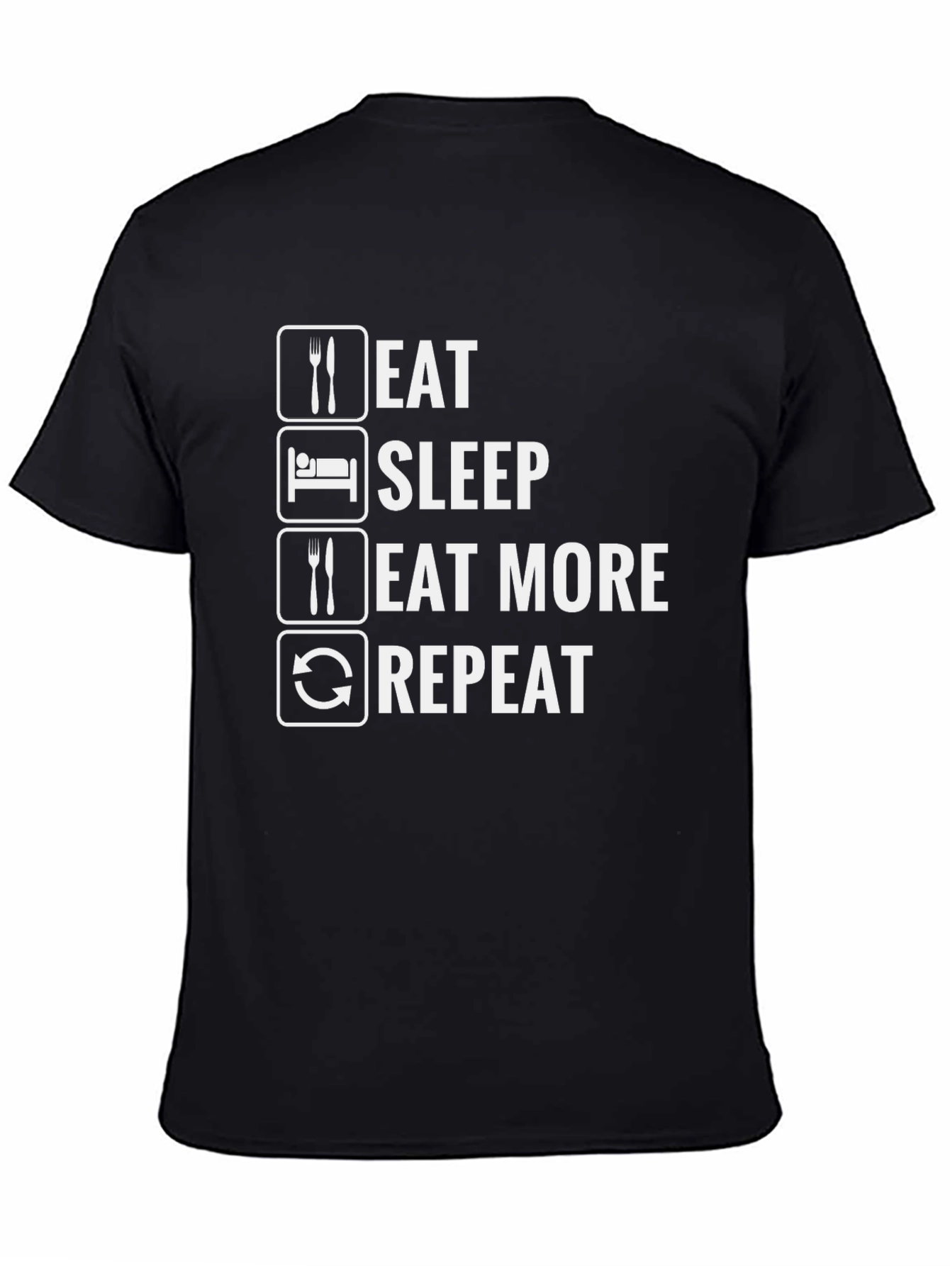 Black Eat Sleep Eat More Repeat Funny Graphic Tee view 4