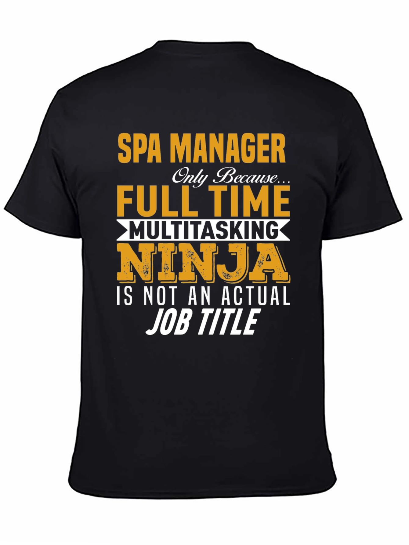 Black Spa Manager Multitasking Ninja T-Shirt view 4