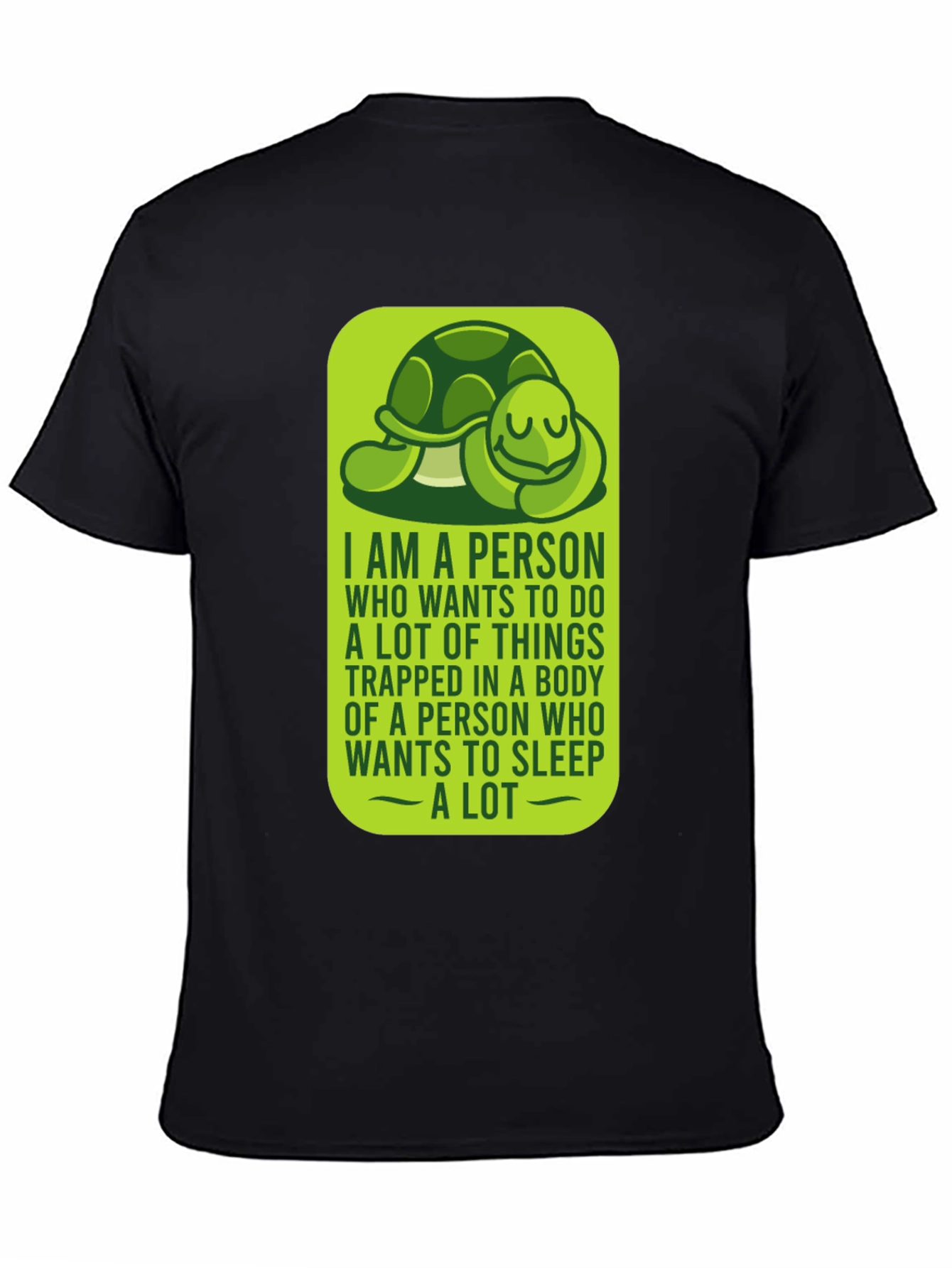 Black Funny Turtle Sleeper T-Shirt - Sleepy Person Gift view 4