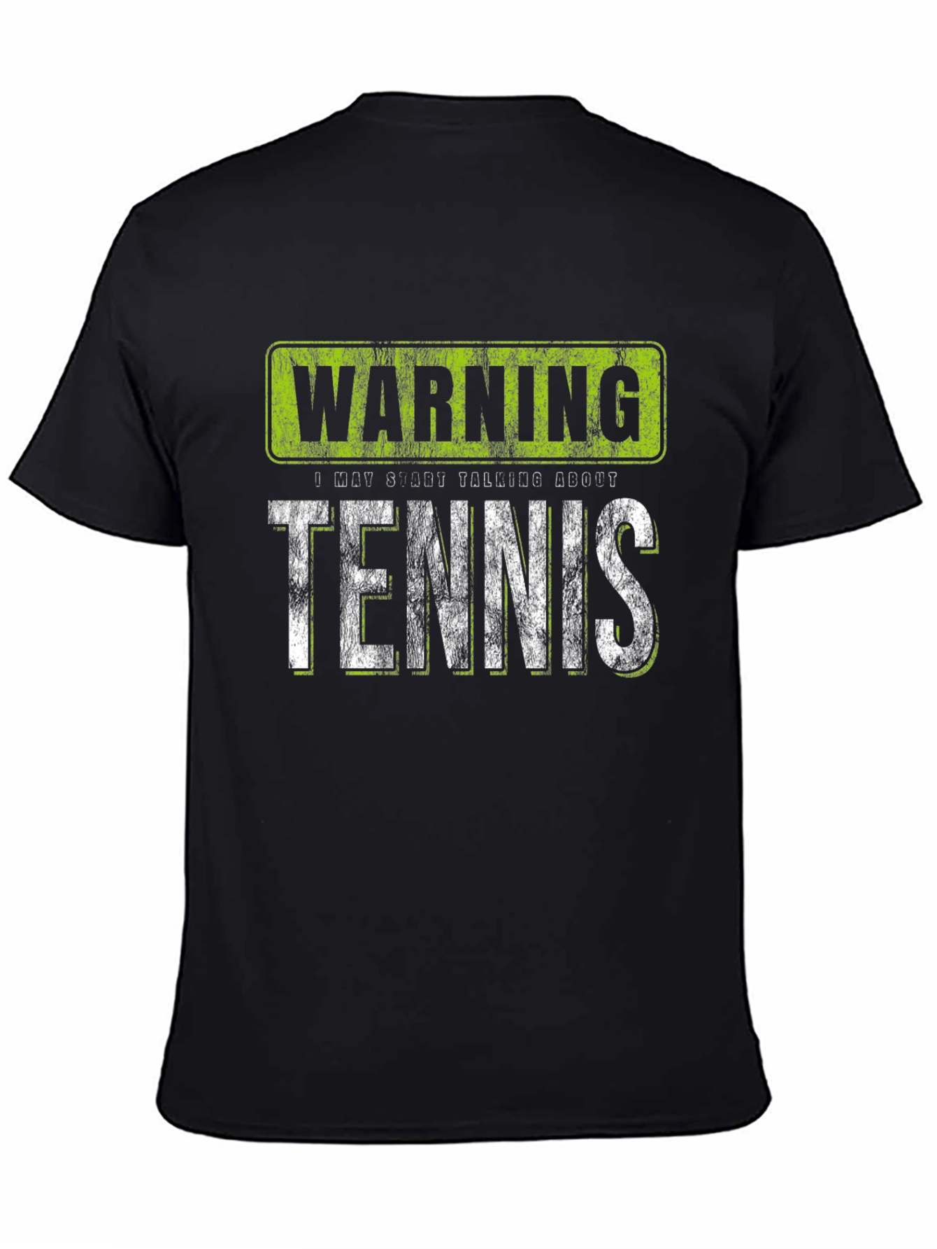 Black Warning: May Start Talking About Tennis T-Shirt view 4