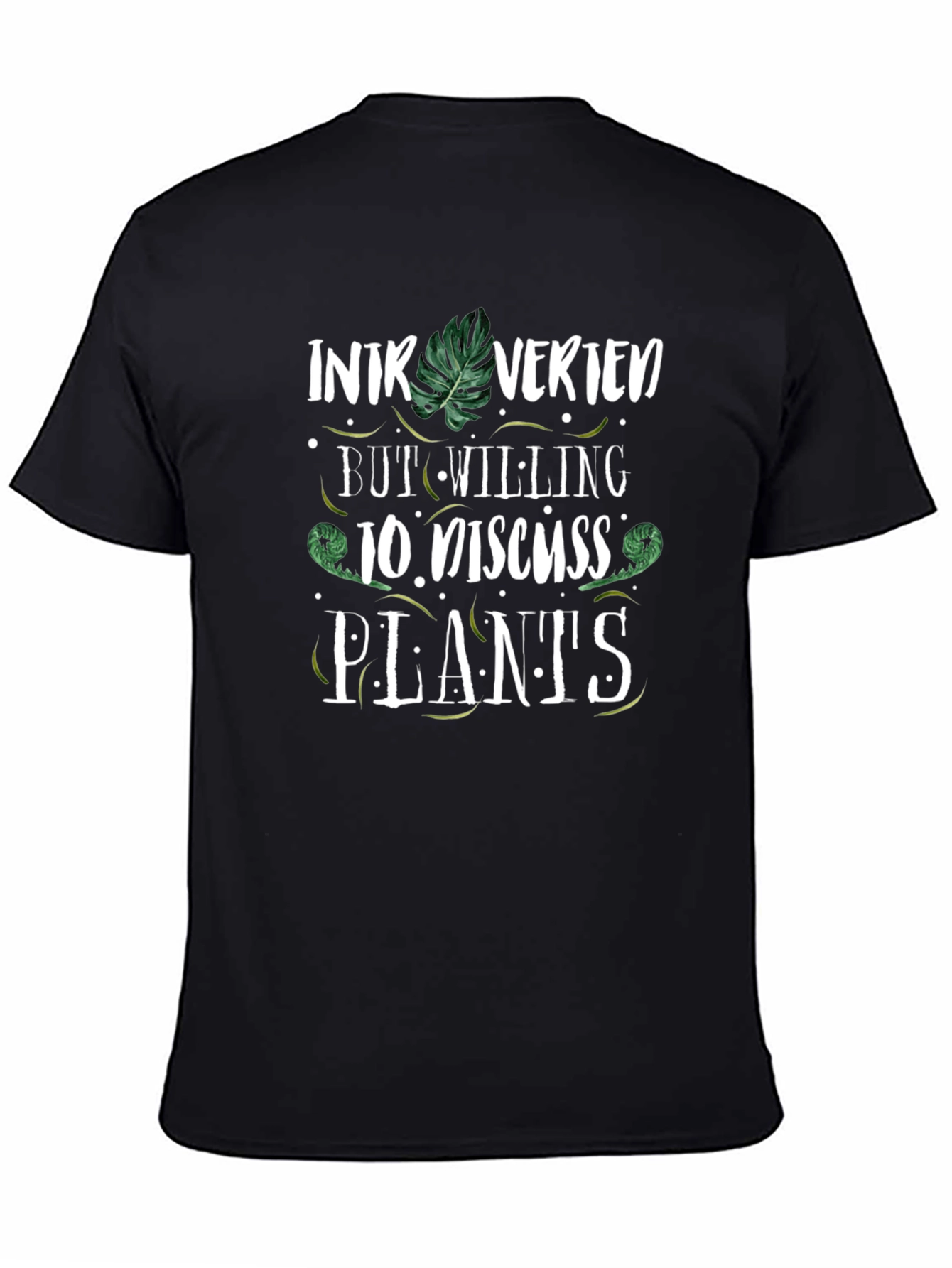 Black Introverted Plant Lover Black T-Shirt view 4