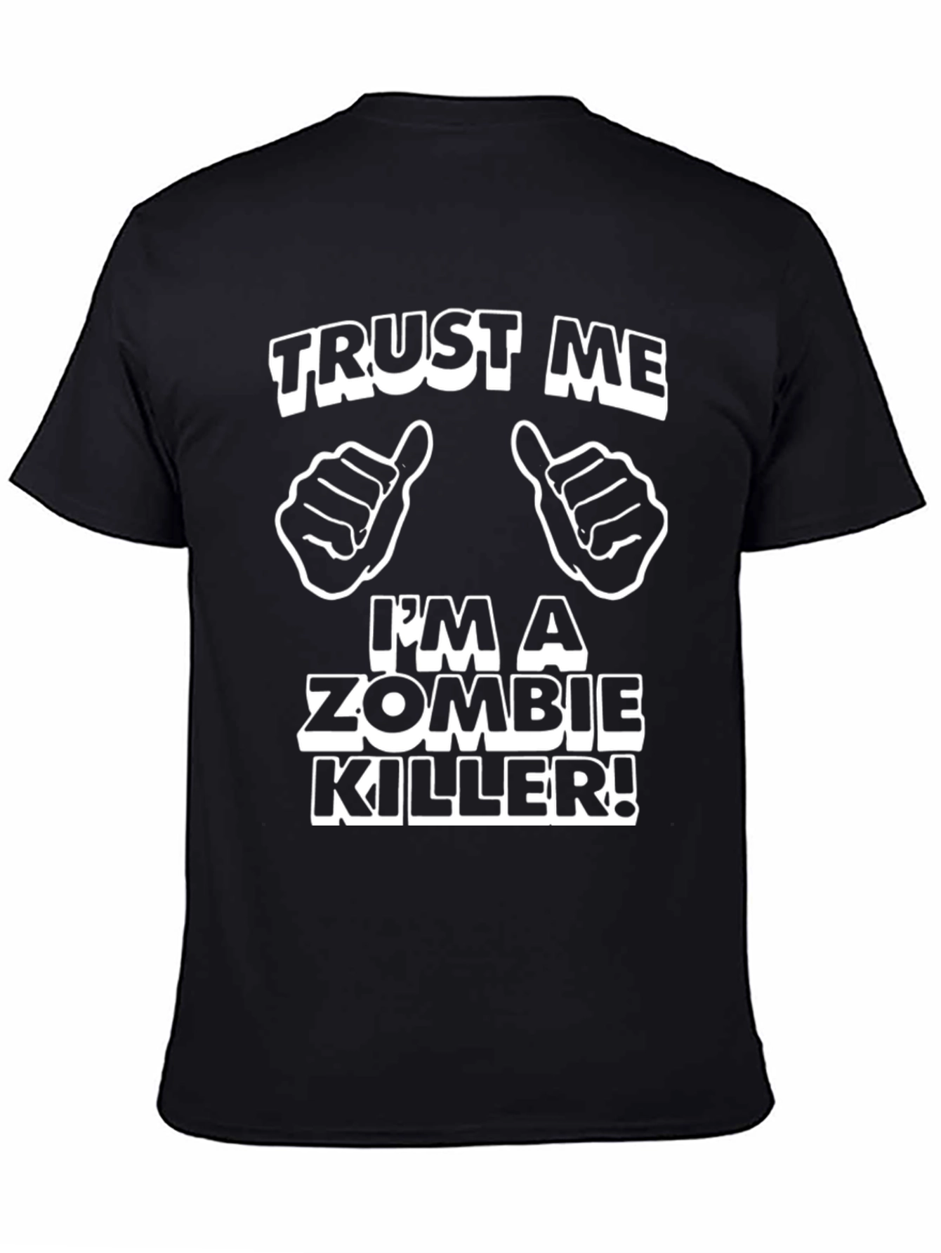 Black Trust Me Zombie Killer T-Shirt Funny Novelty Tee view 4