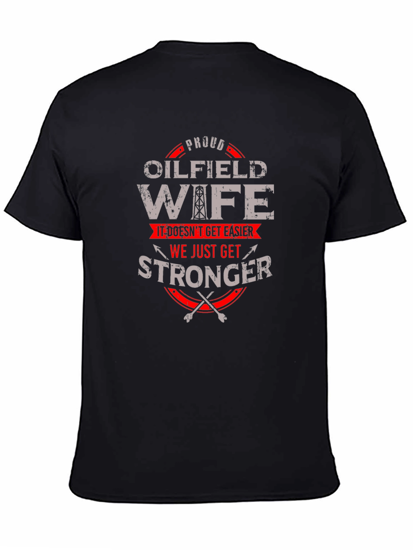 Black Proud Oilfield Wife T-Shirt view 4