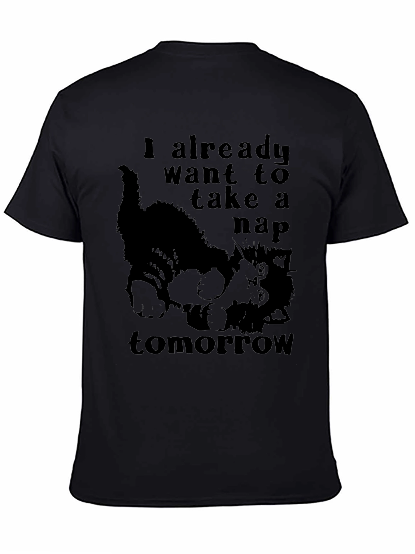Black Funny Cat Nap T-Shirt - I Already Want to Take a Nap Tomorrow Tee view 4