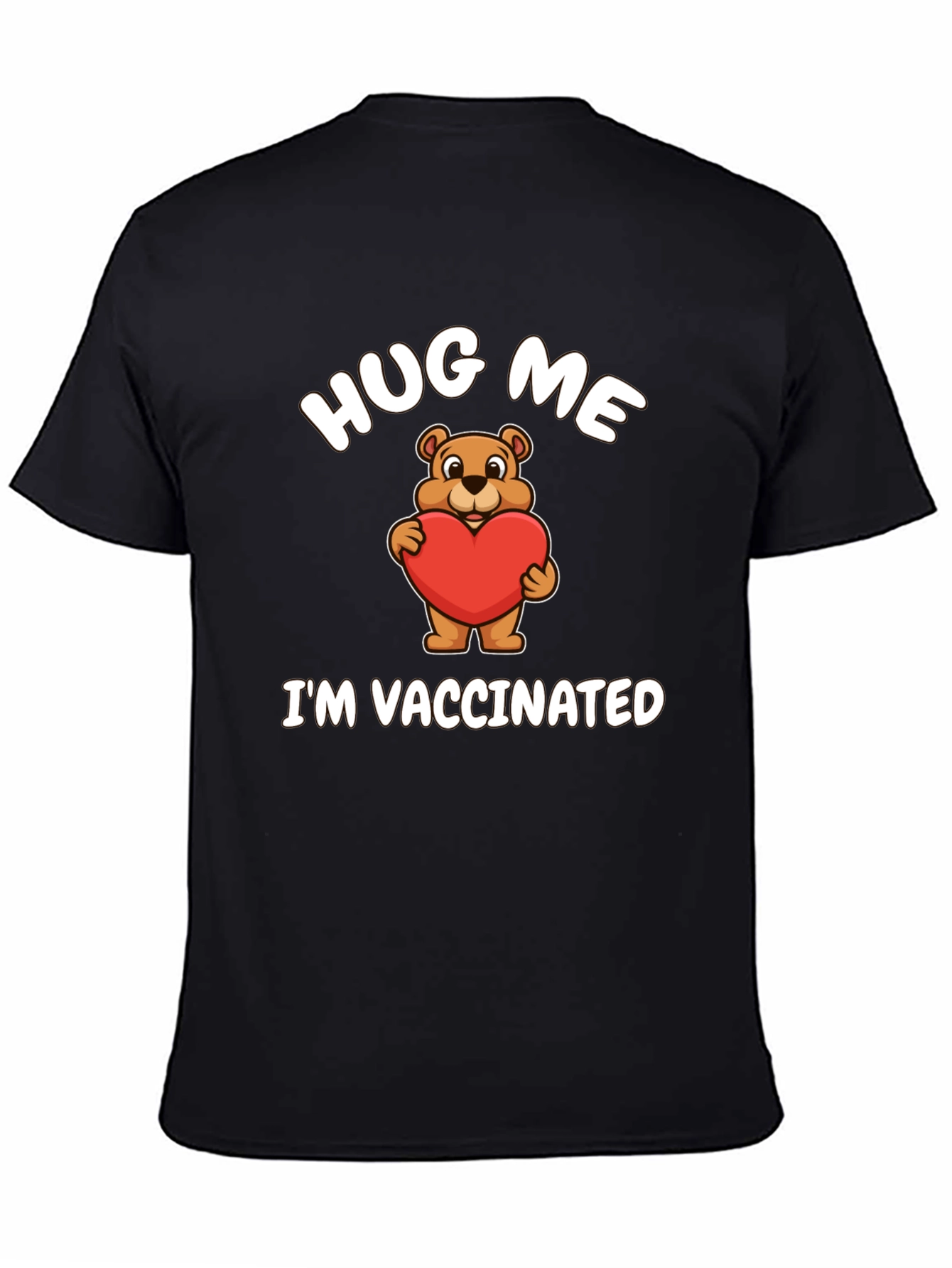 Black Hug Me I'm Vaccinated Bear T-Shirt view 4
