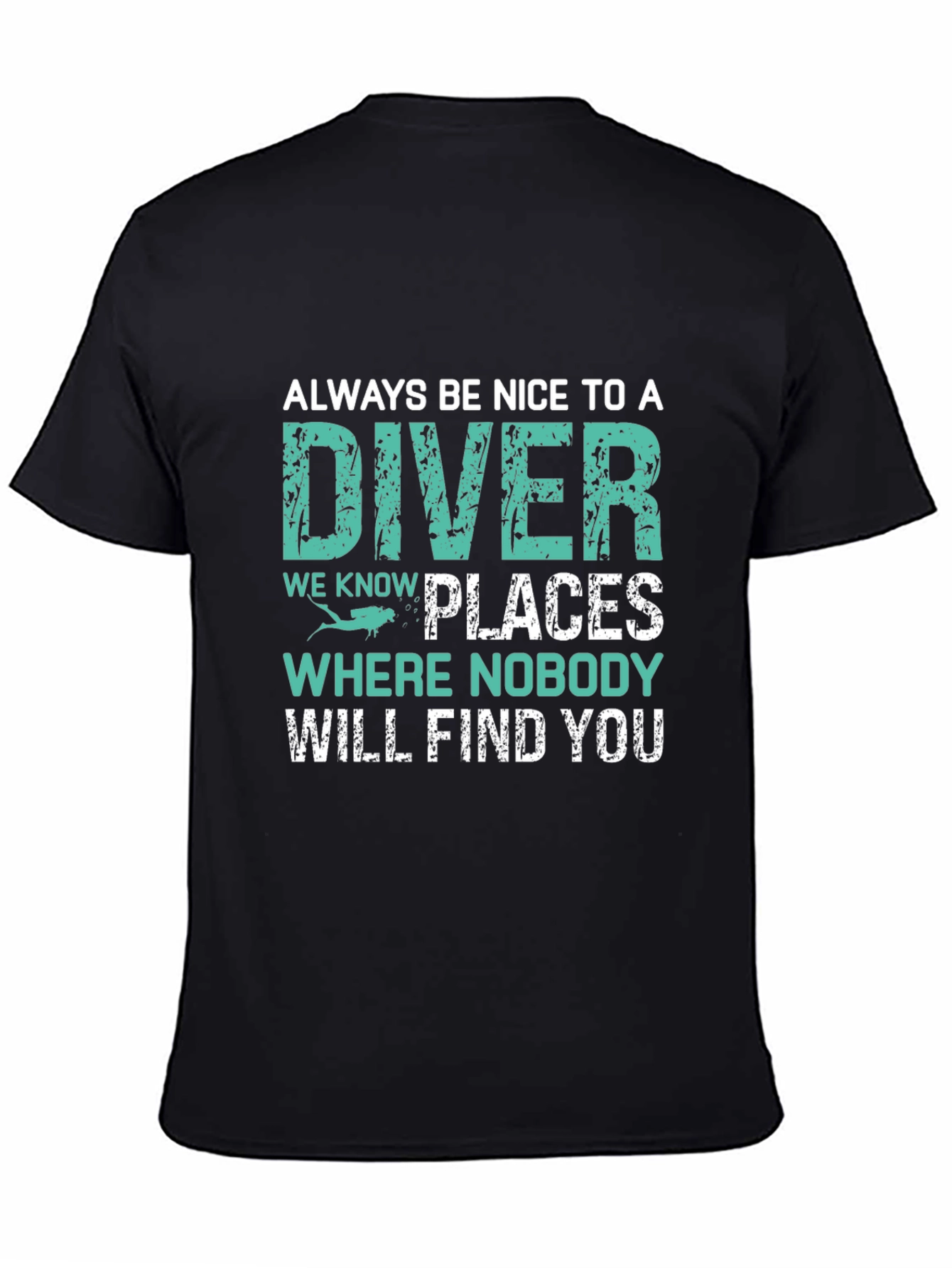 Black Funny Diver T-Shirt - Be Nice to a Diver view 4