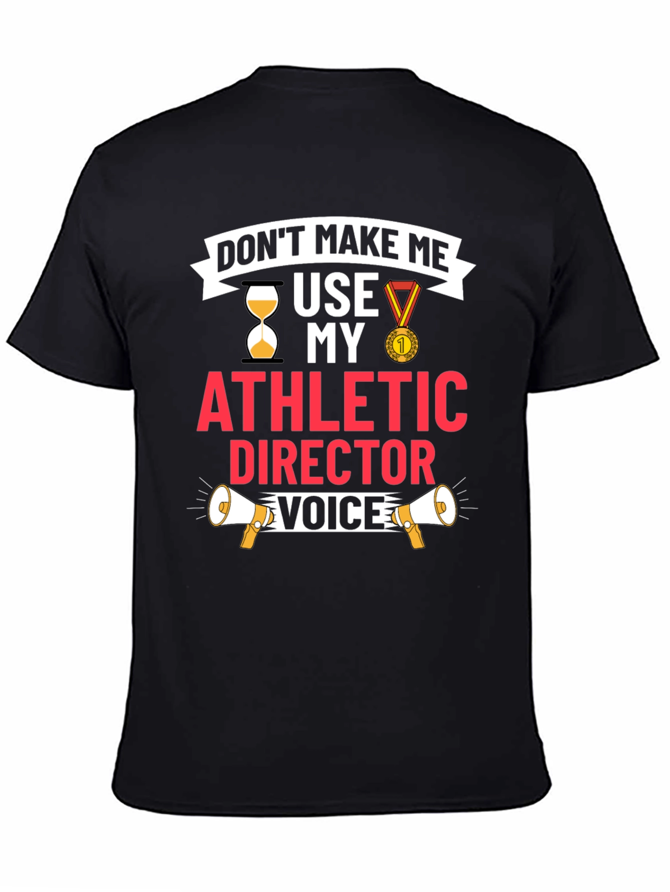 Black Athletic Director Voice T-Shirt view 4