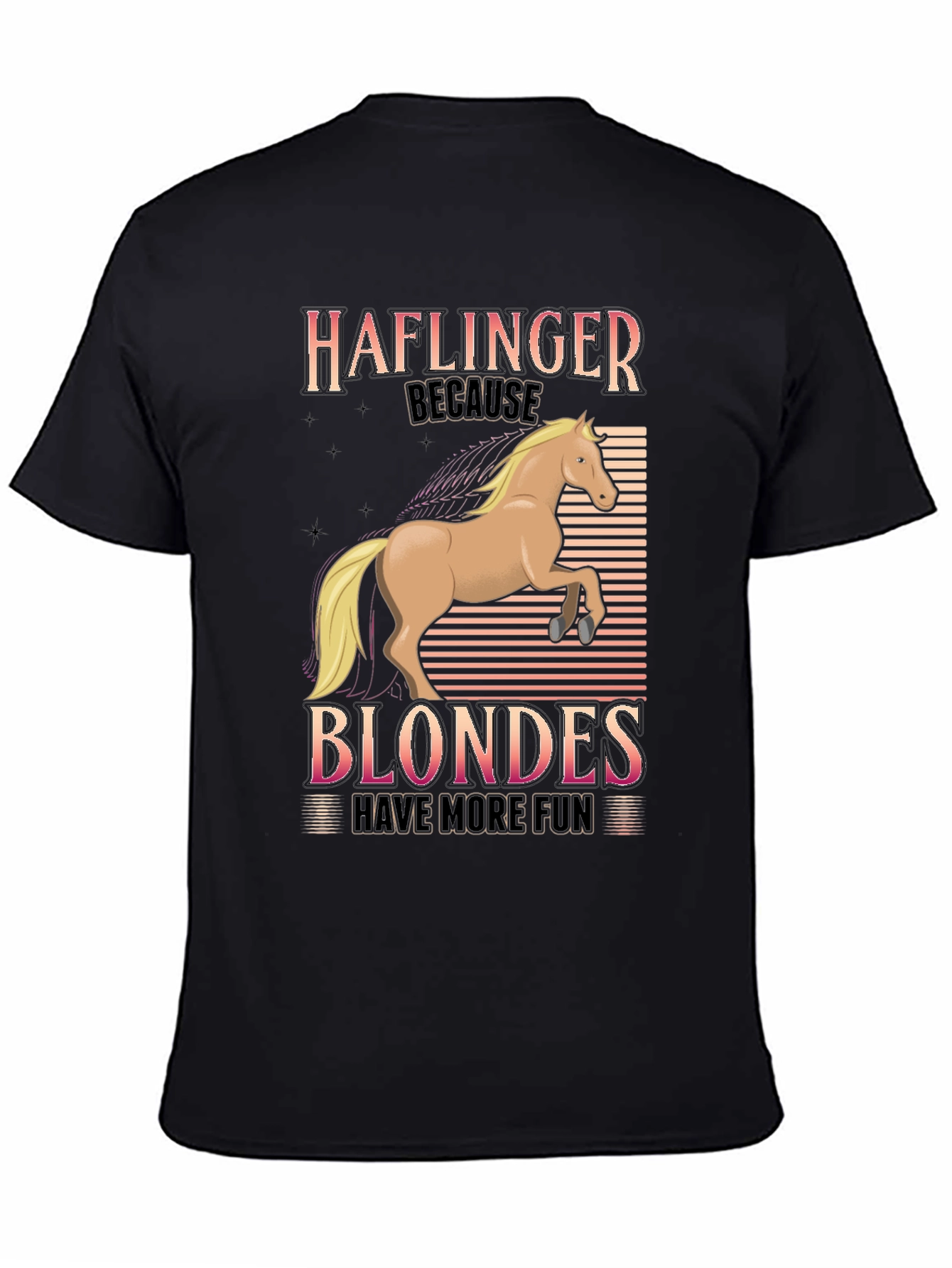Black Haflinger Blondes Have More Fun T-Shirt view 4