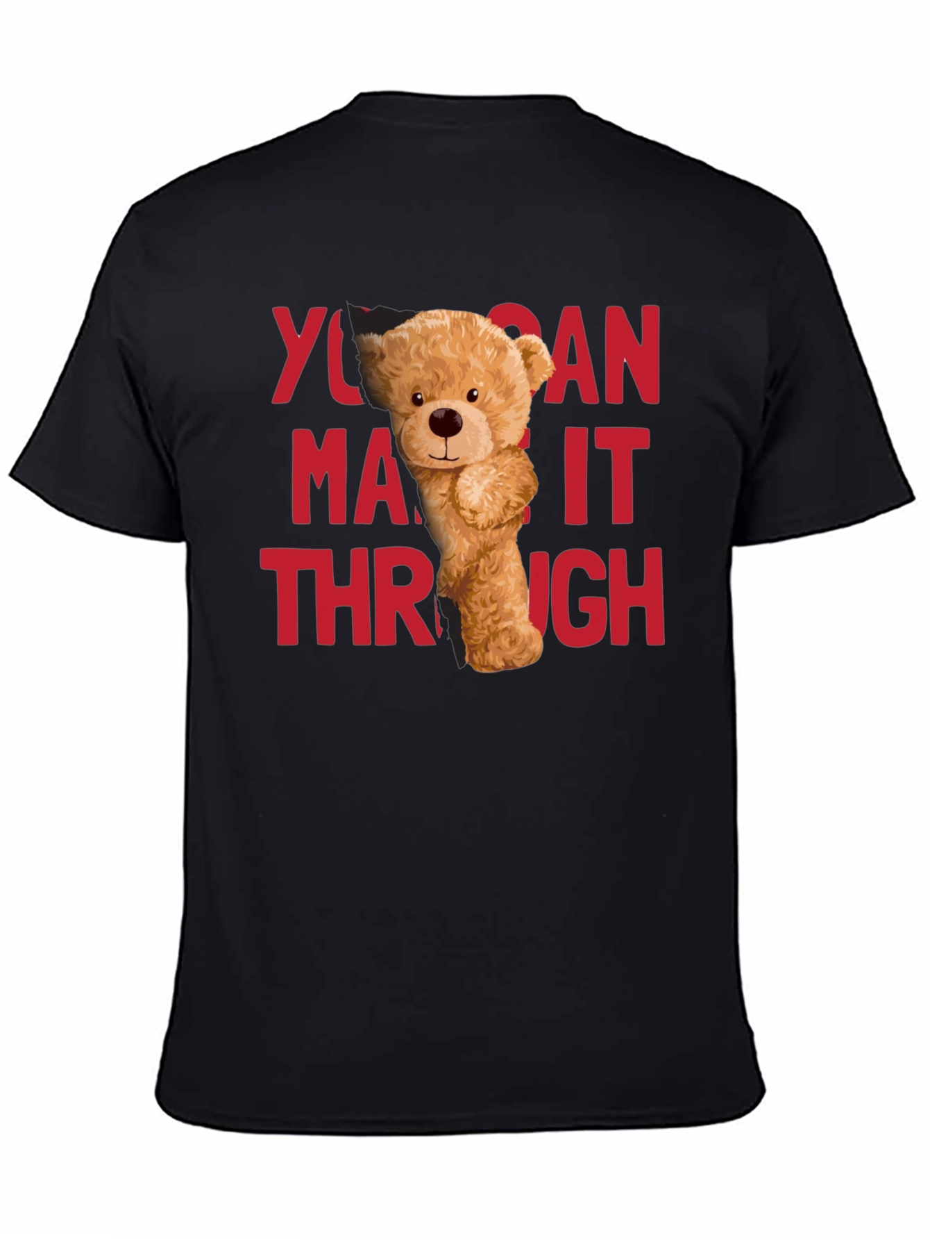 Black You Can Make It Through T-Shirt Bear Graphic view 4