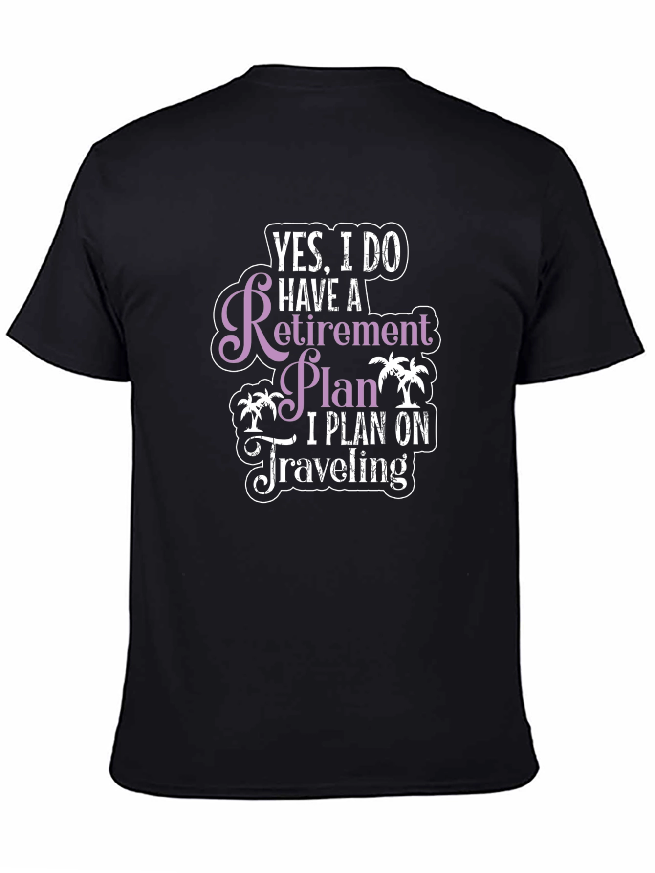 Black Retirement Plan Travel T-Shirt - Black view 4